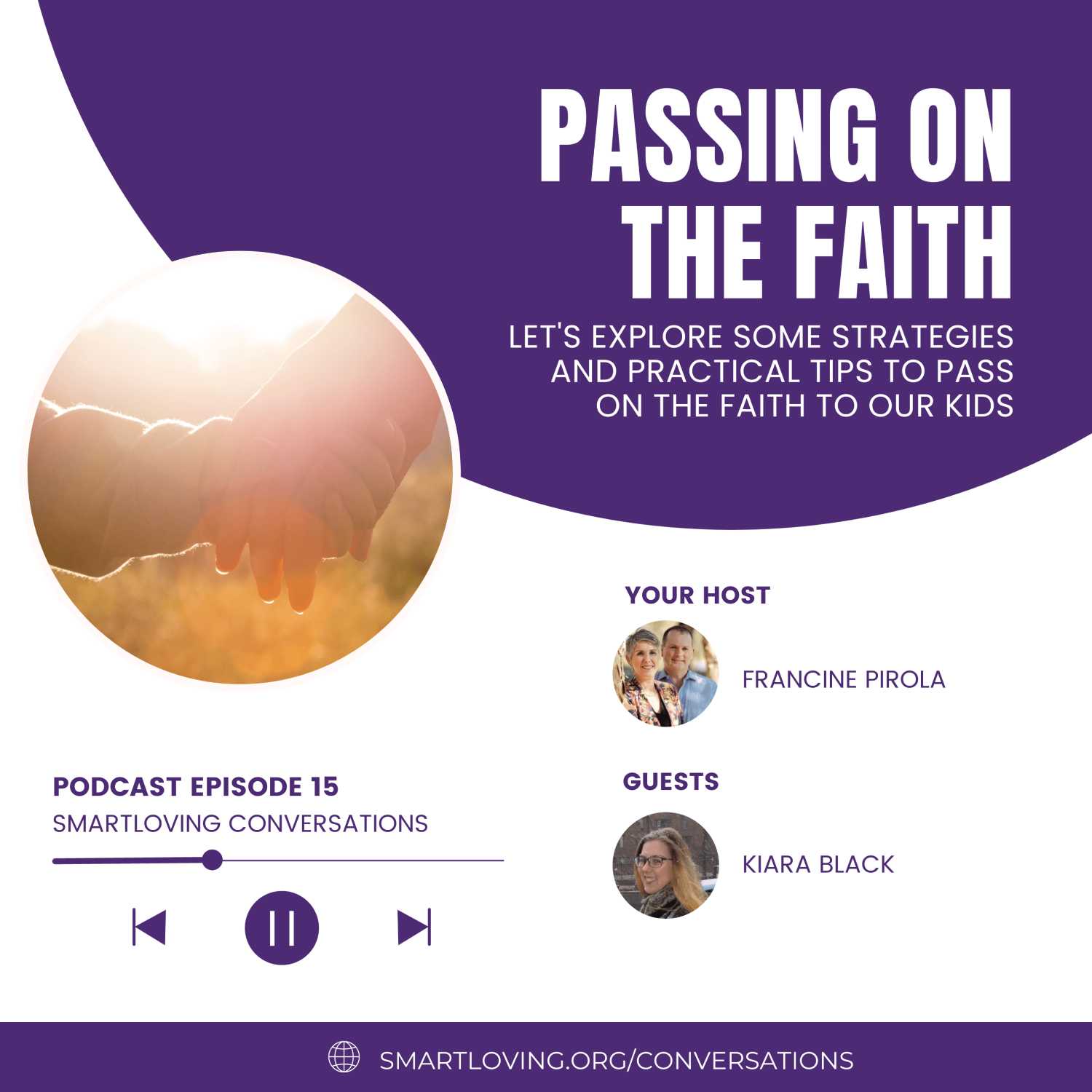 Passing on the Faith - Ep 15