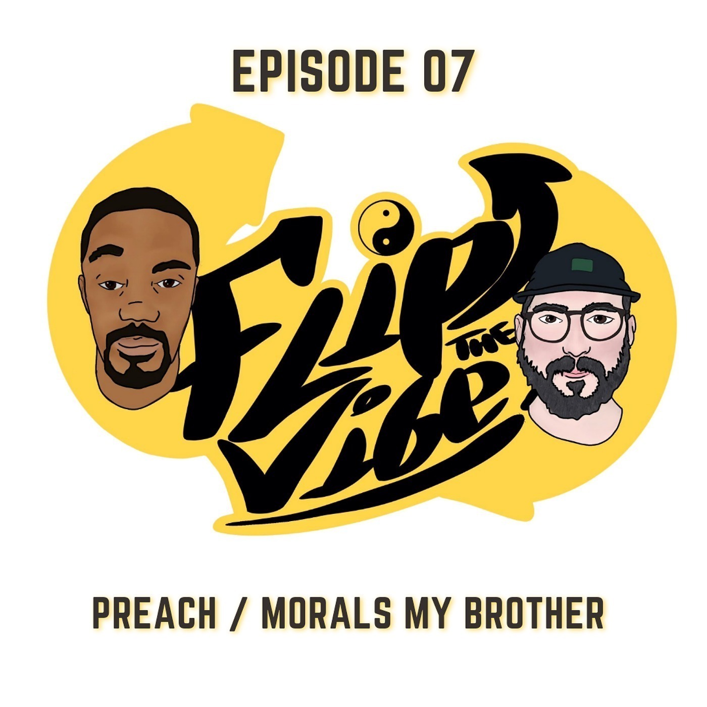 FTV - 07. Preach / Morals My Brother