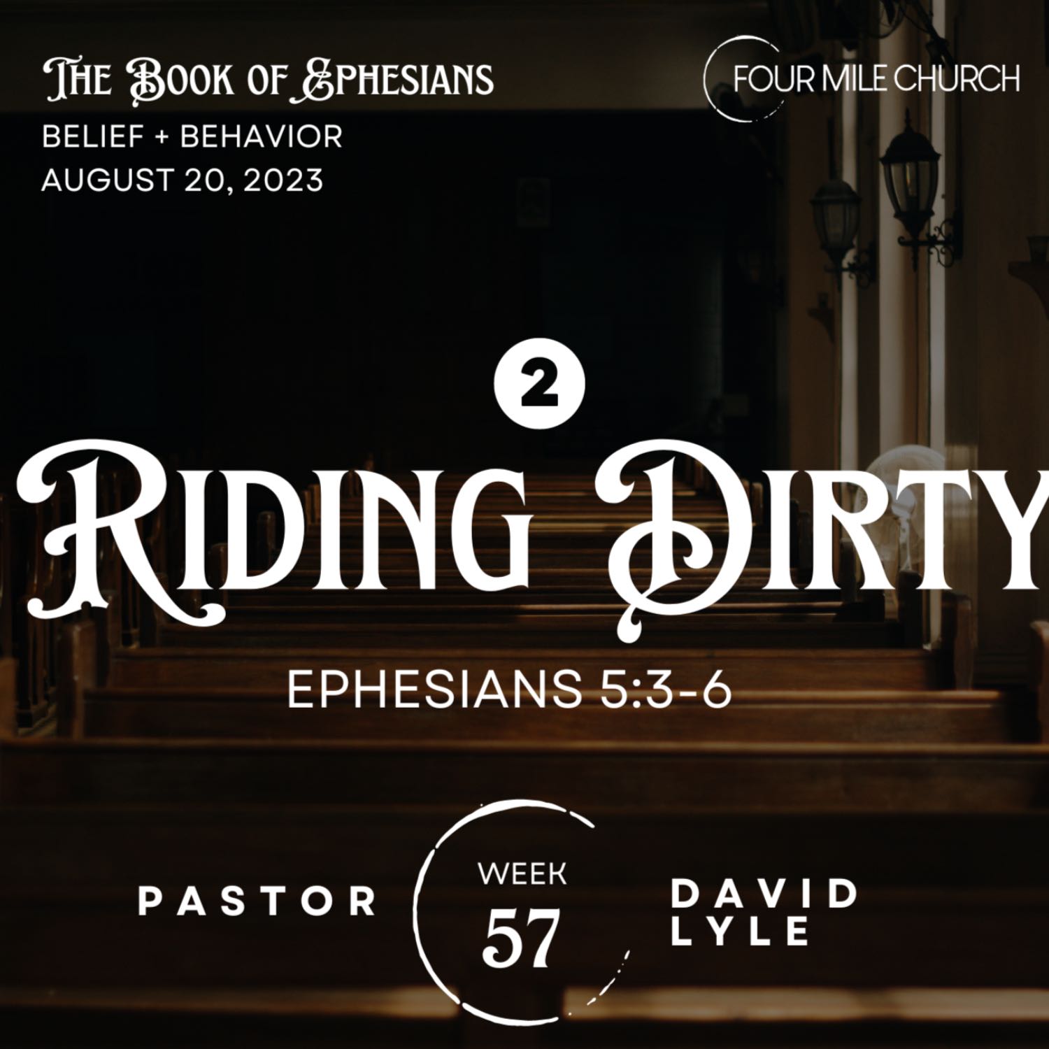 Ephesians 5:3-6 ~ Riding Dirty (part 2)