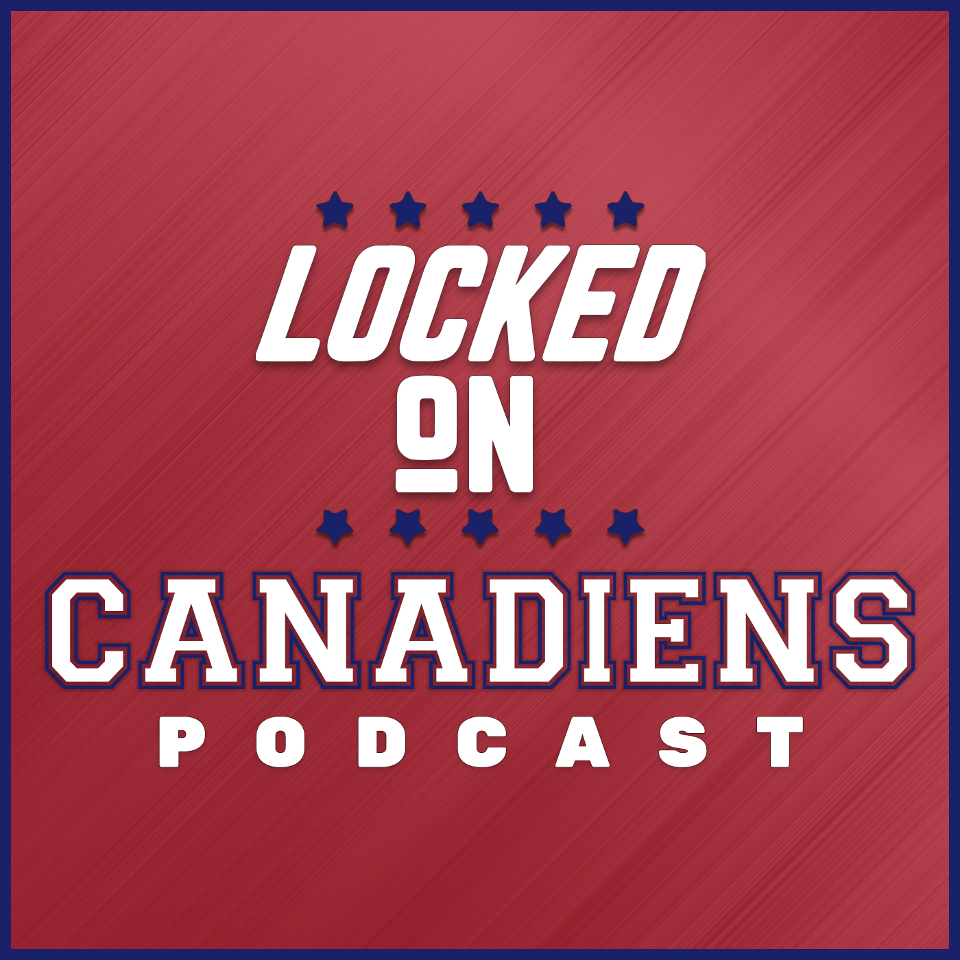 Locked On Canadiens - Daily Podcast on the Montreal Canadiens 