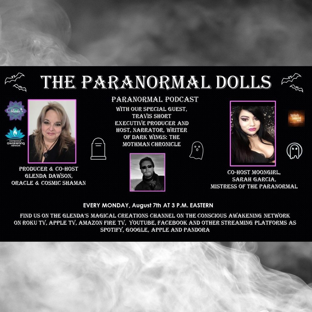 The Paranormal Dolls with Travis Shortt