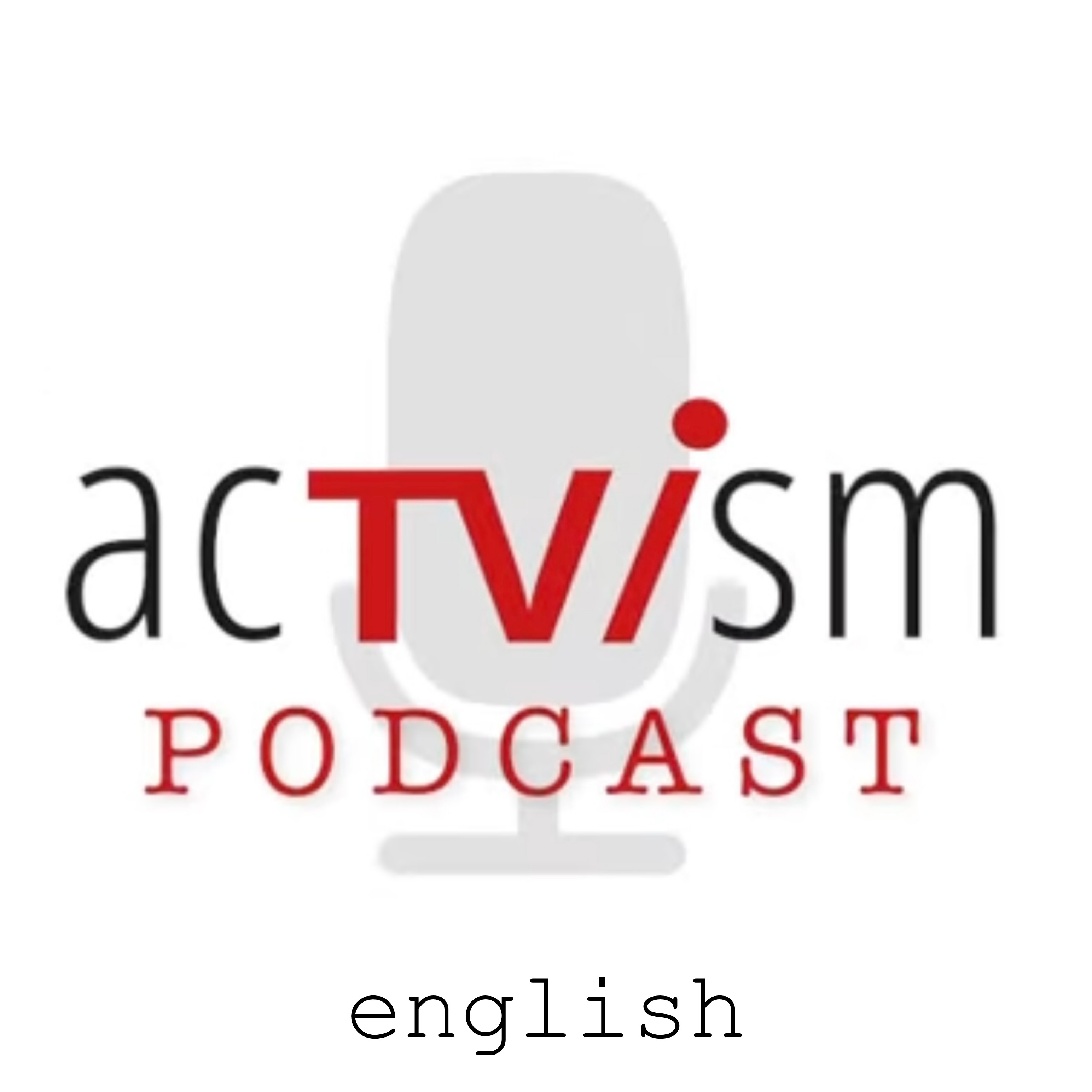 acTVism Podcast | english 