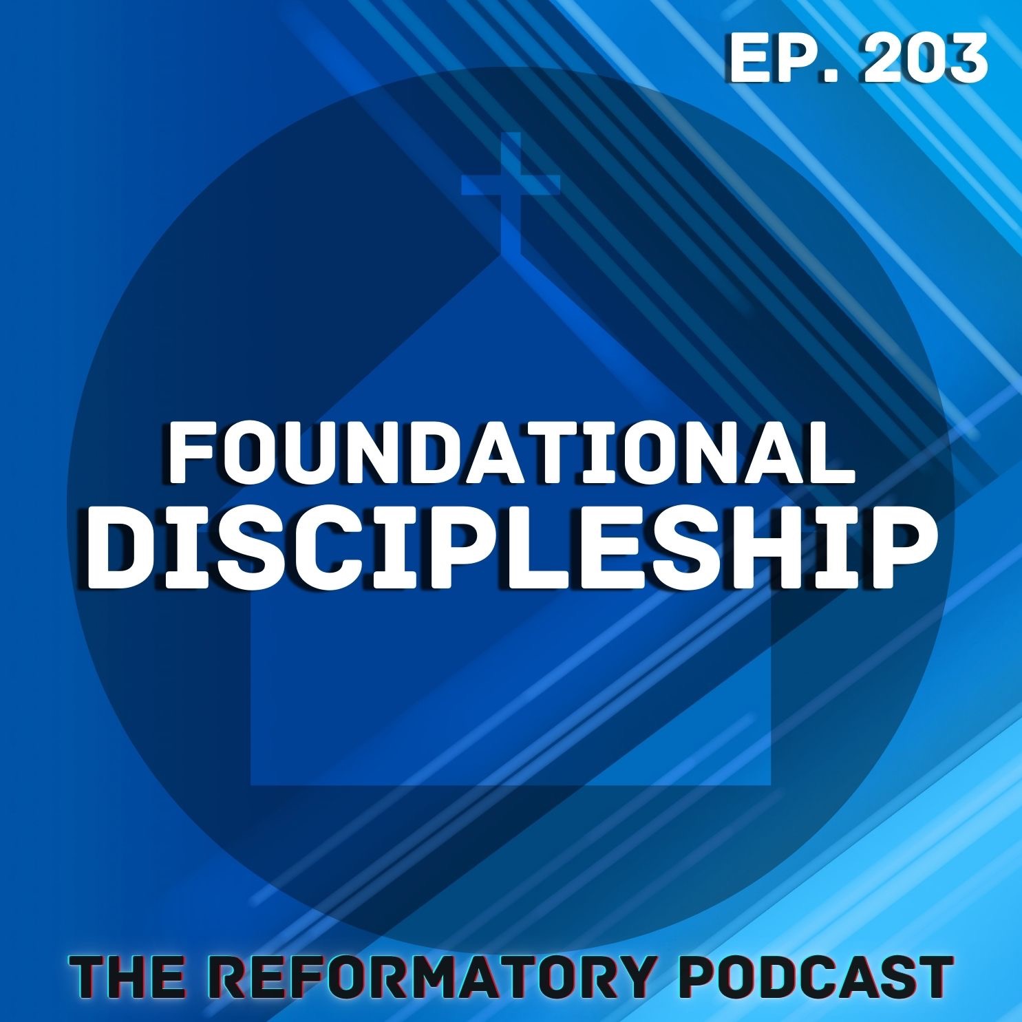 Foundational Discipleship