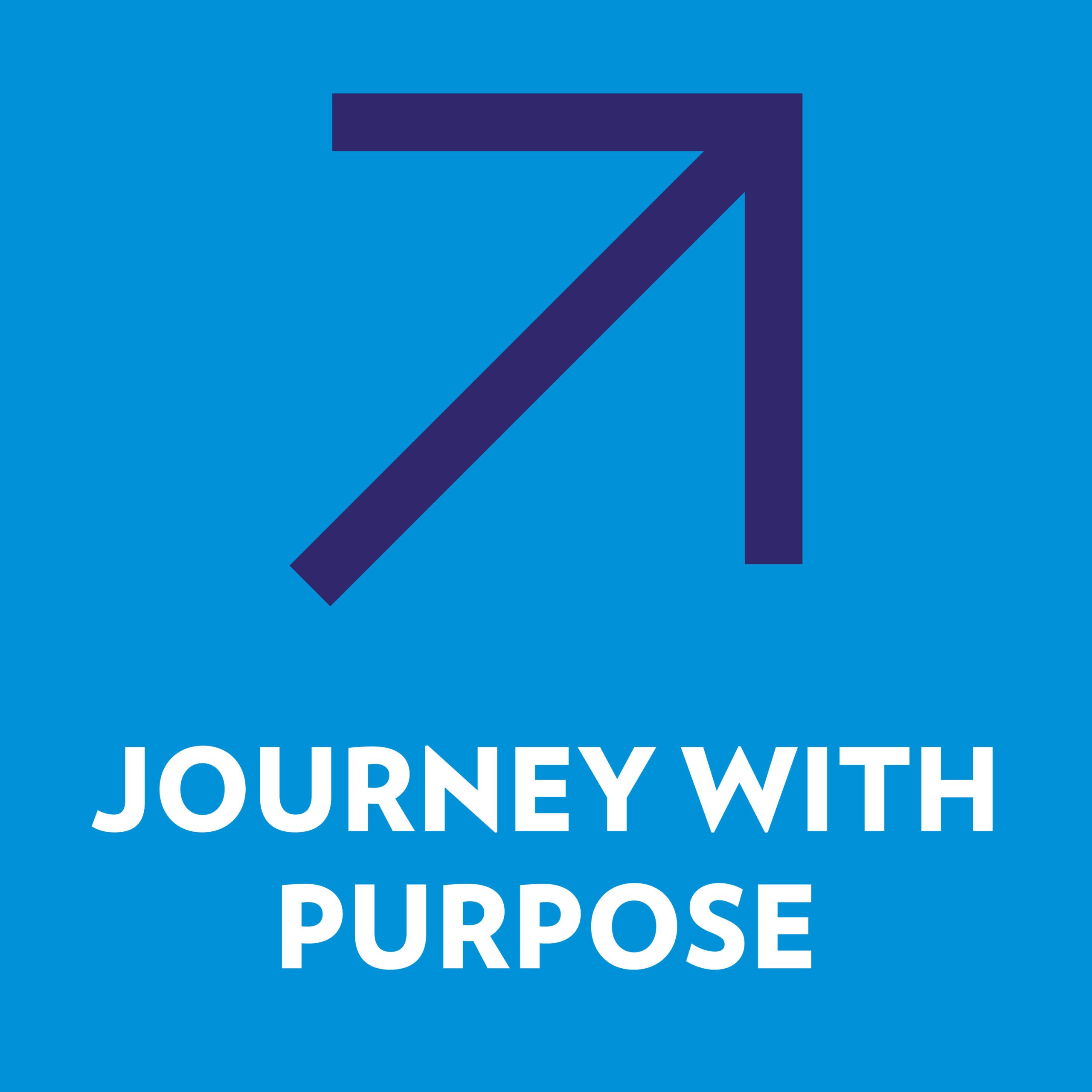 Podcast – Journey With Purpose 