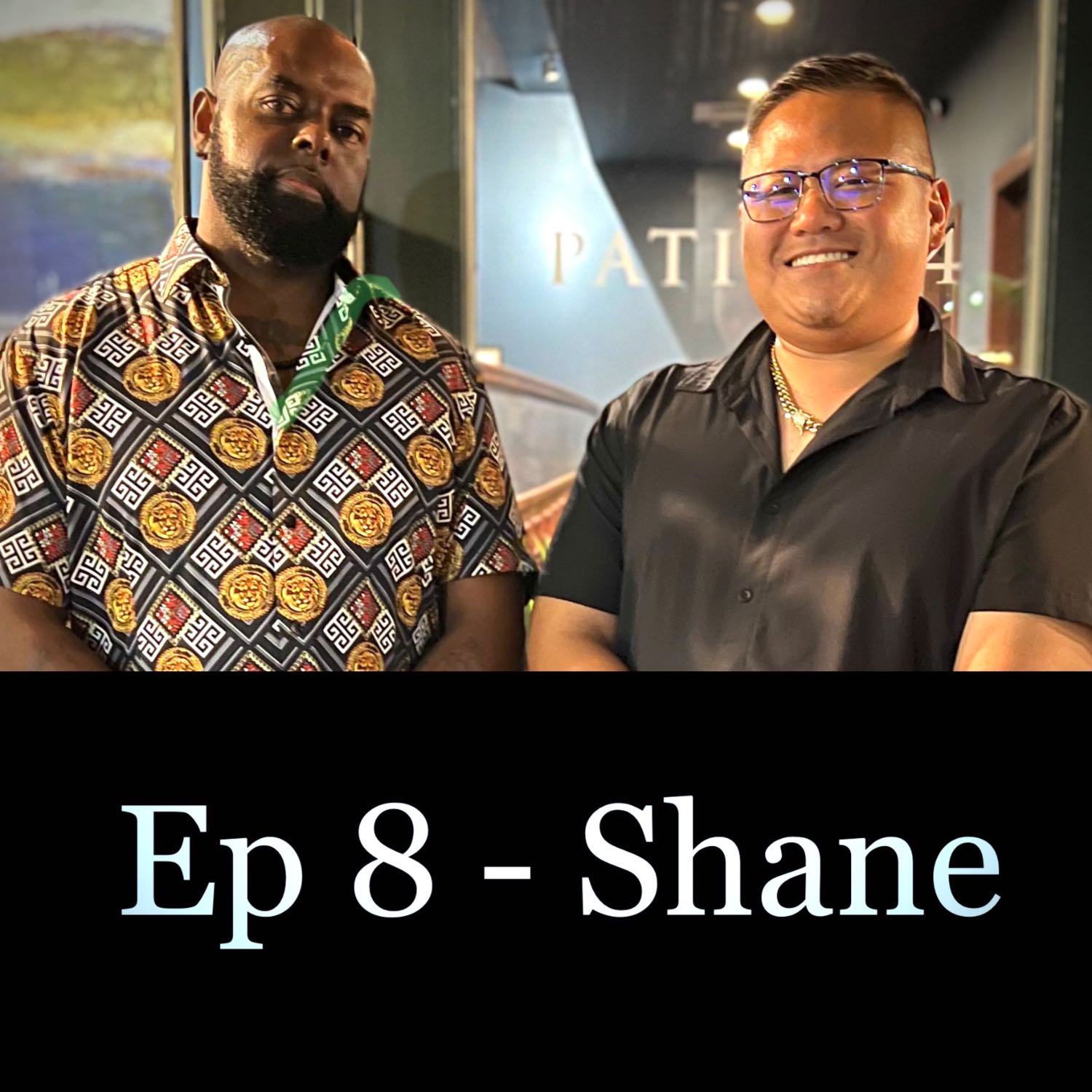 Ep 8 - Shane