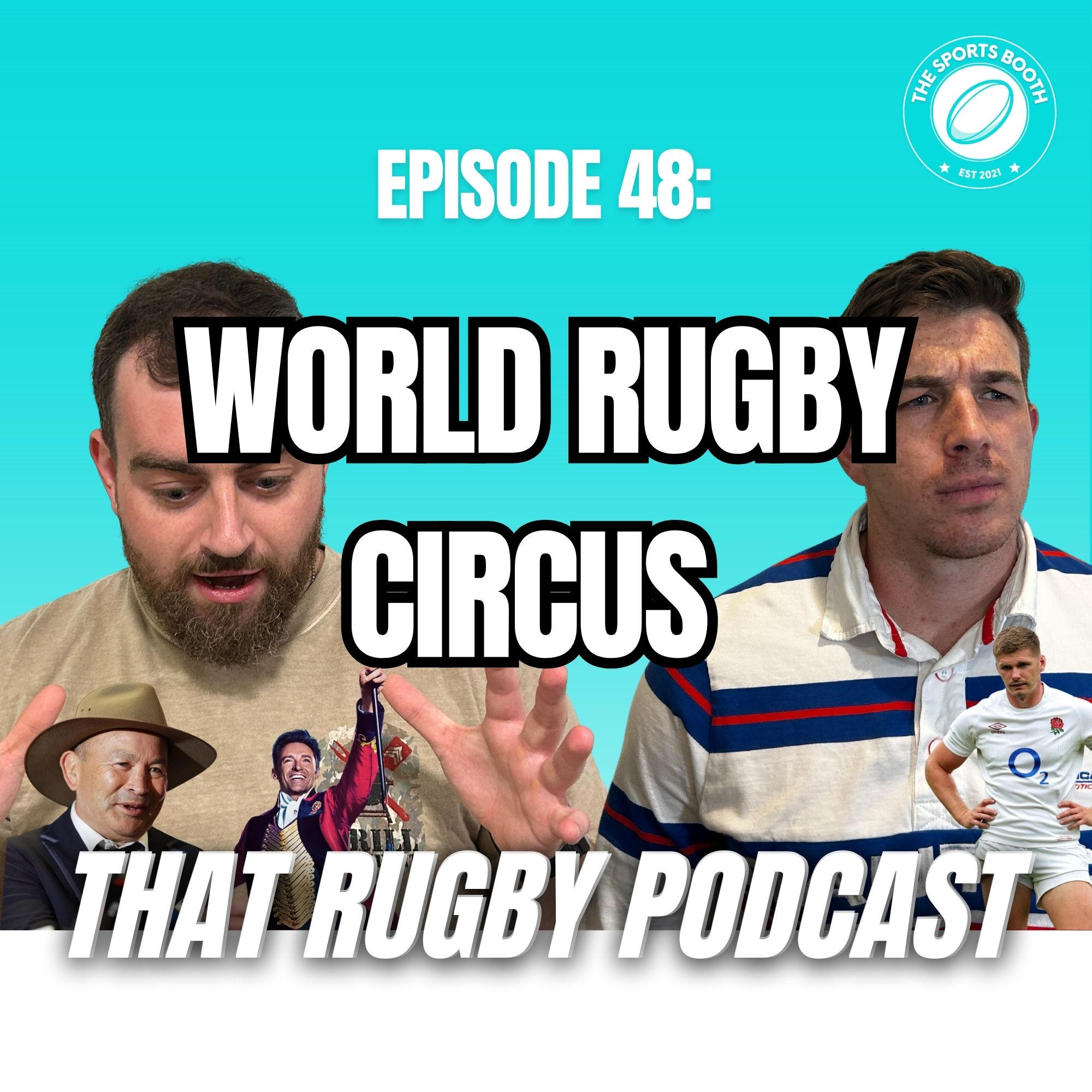 That Rugby Podcast - Episode 48: WORLD RUGBY CIRCUS