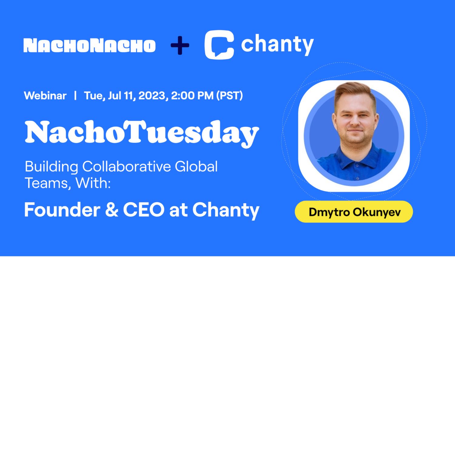 NachoTuesday: Building Collaborative Global Teams