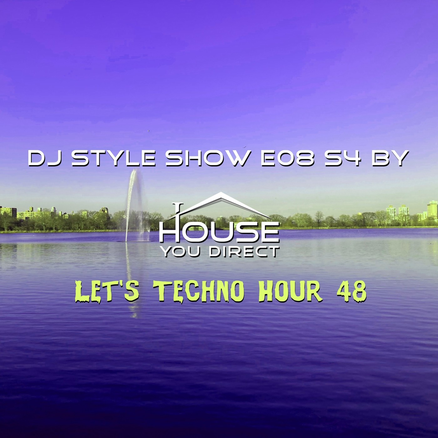 DJ Style Show S4 | DJ Style | E #8