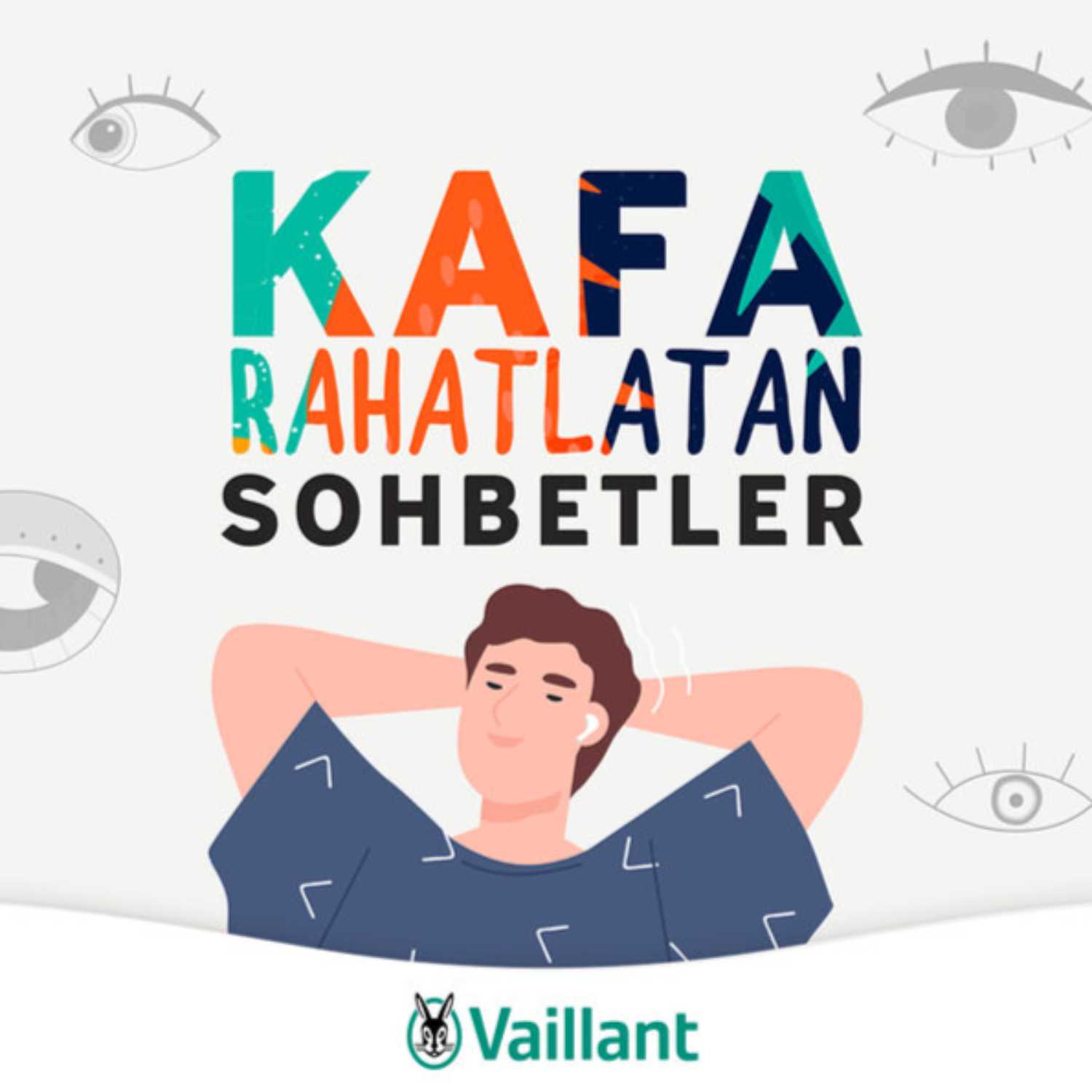 Vaillant ile Kafa Rahatlatan Sohbetler 