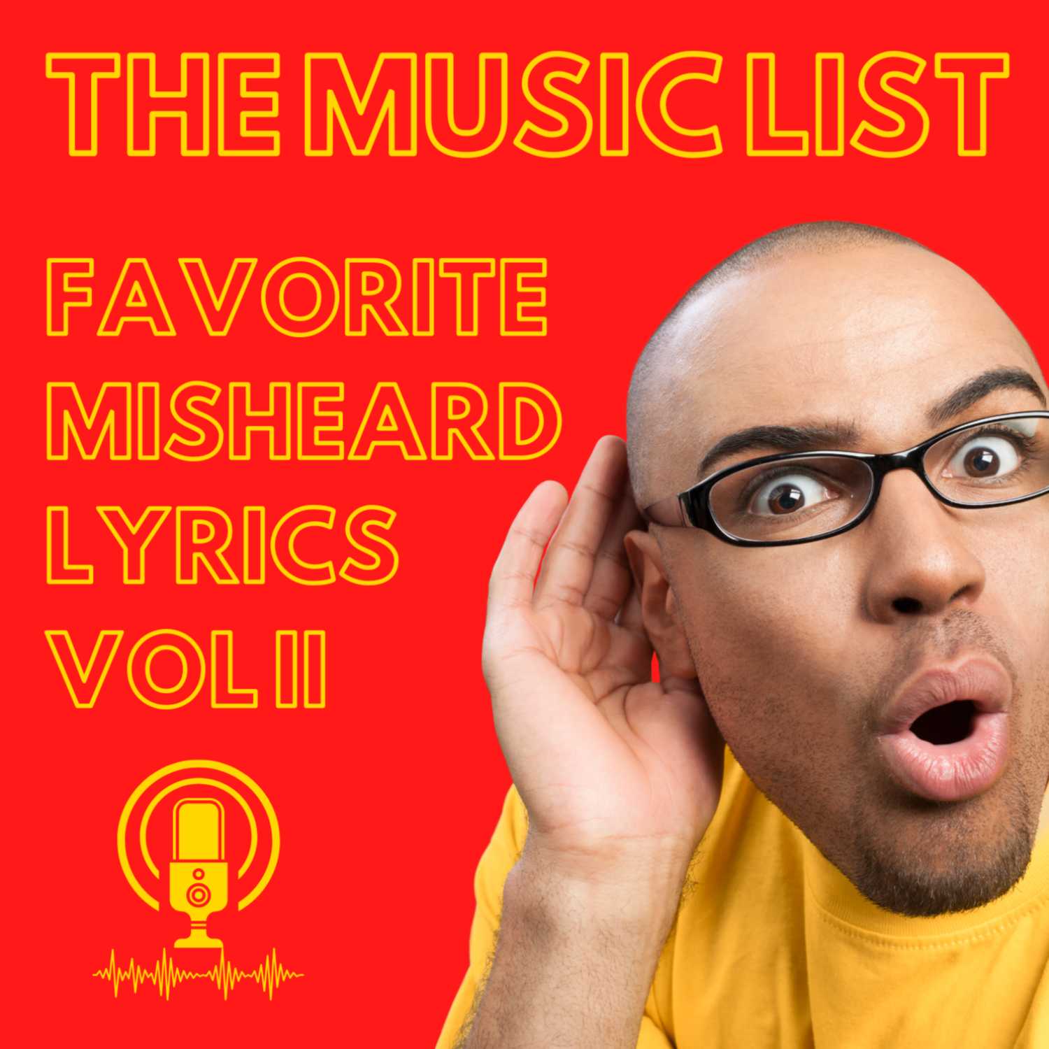 The Music List: Favorite Misheard Lyrics Volume II