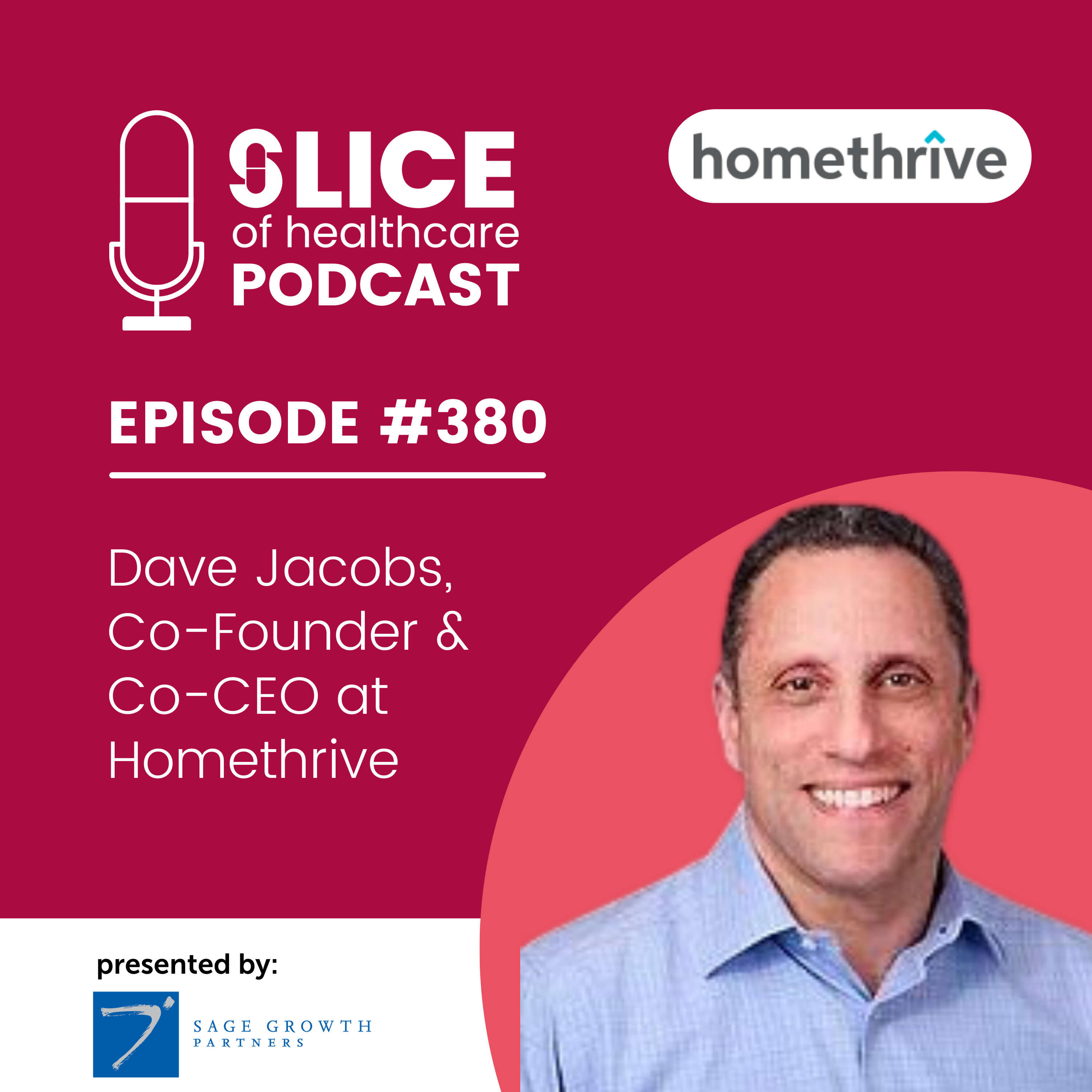 #380 – Dave Jacobs, Co-Founder & Co-CEO At Homethrive