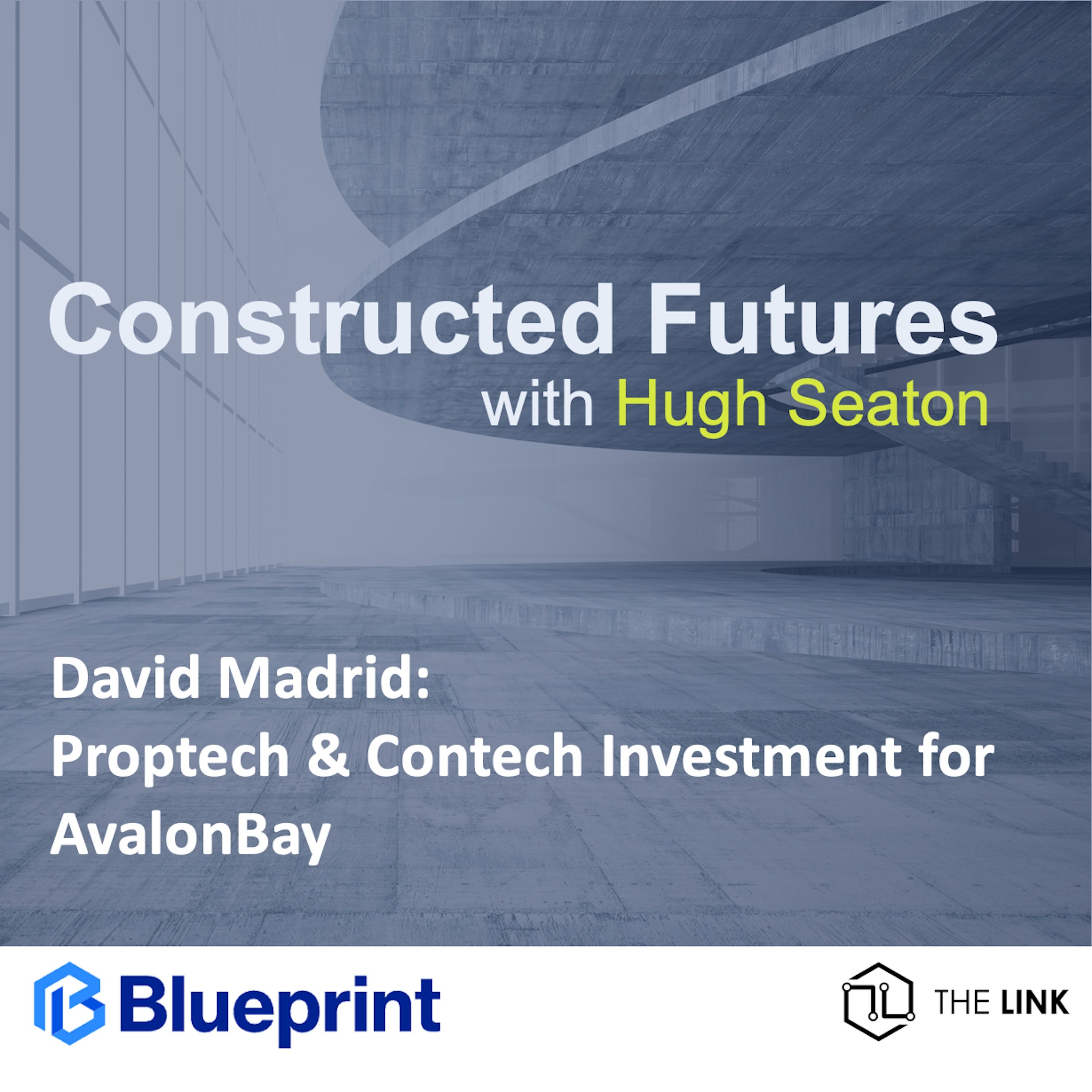 David Madrid: Proptech & Contech investment for AvalonBay