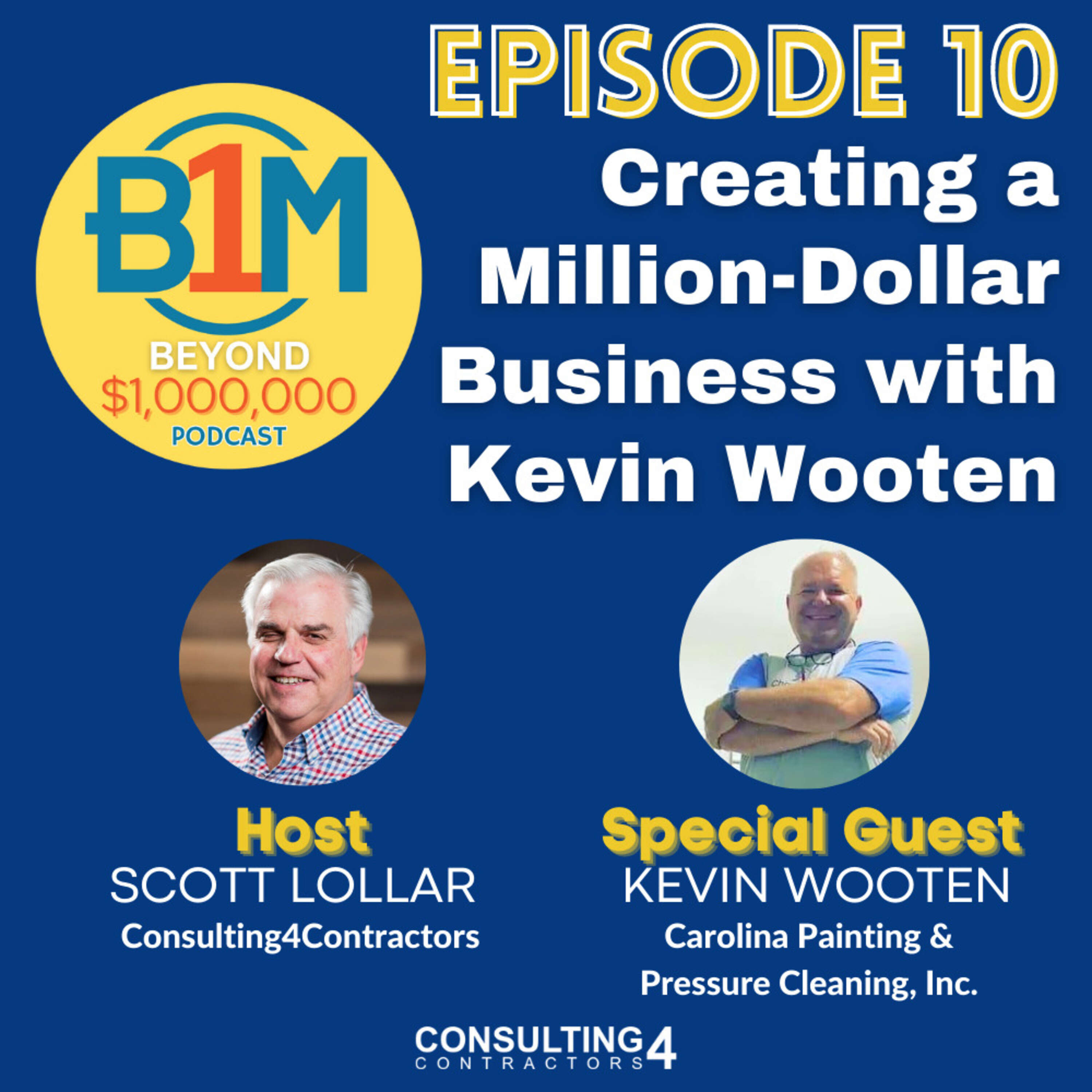 Creating a Million-Dollar Business with Kevin Wooten