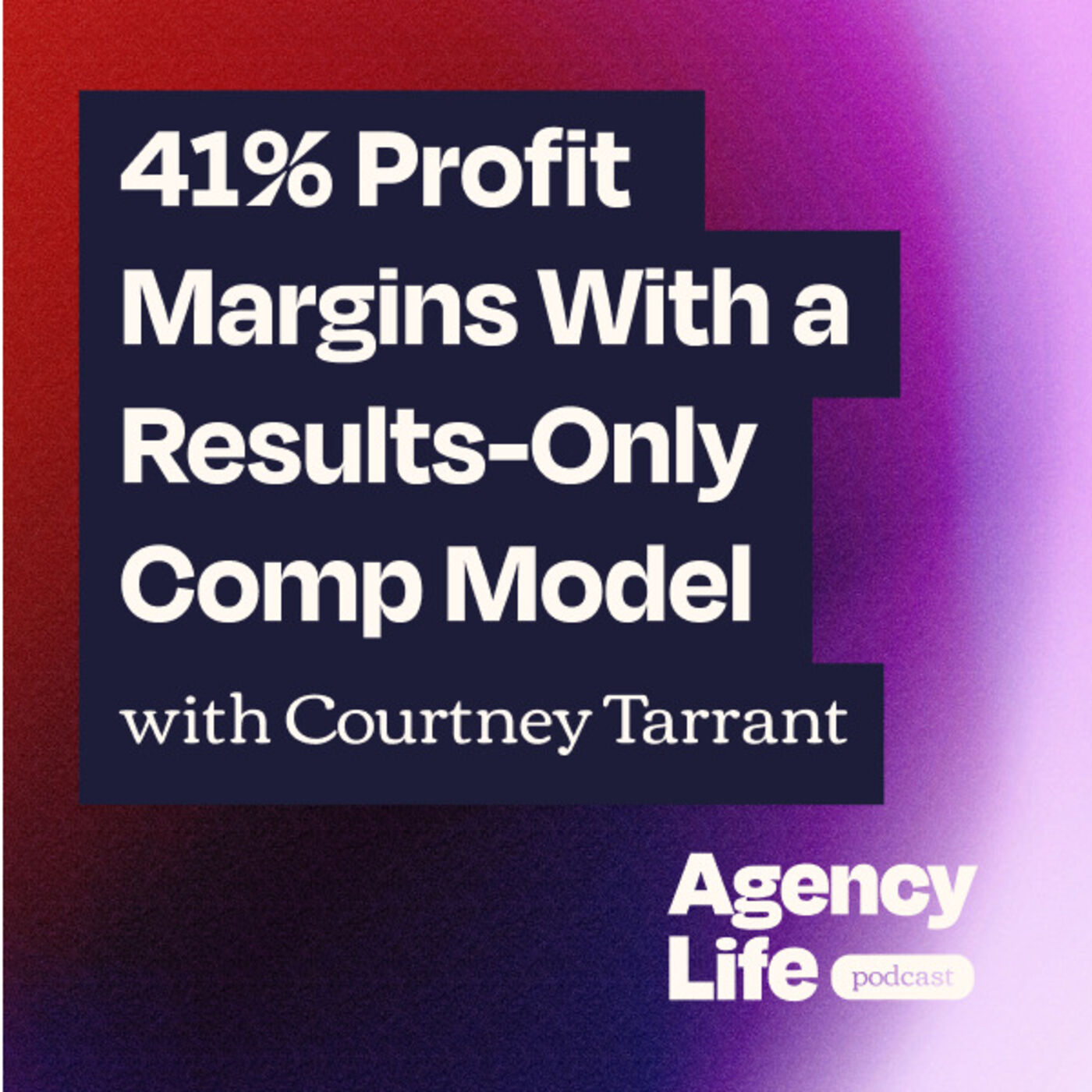 41% Profit Margins With a Results-Only Comp Model w/ Courtney Tarrant