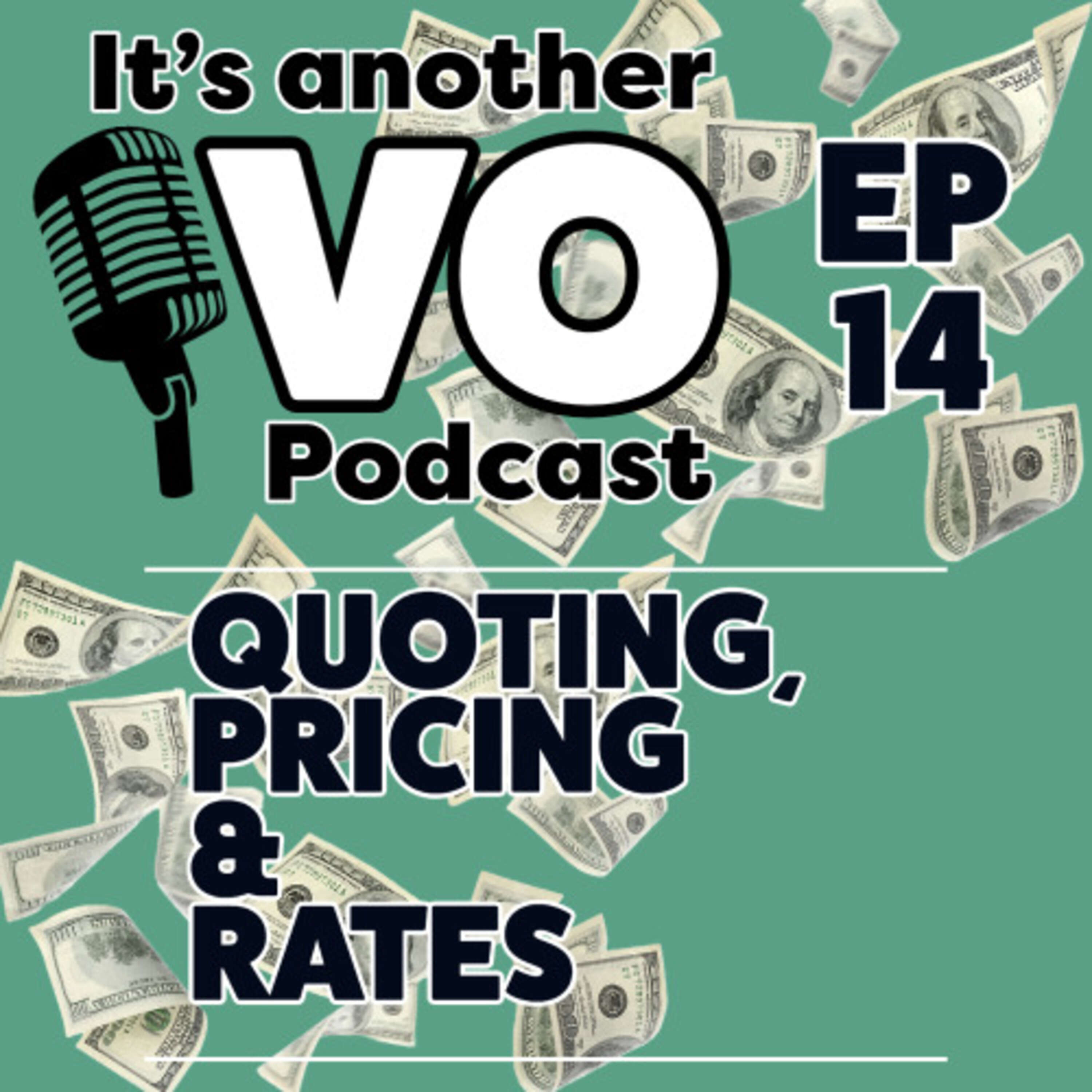 Ep 14 - Quotes, Pricing & Rates...OH MY!!!