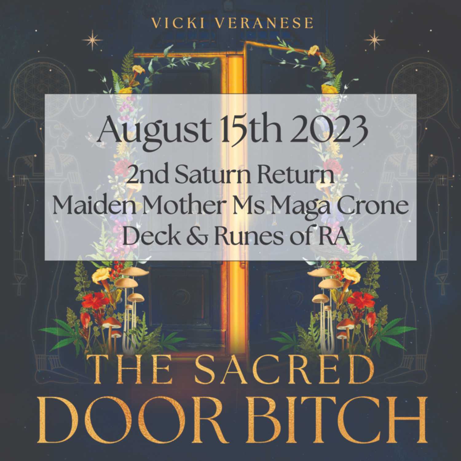 August 15th 23: 2nd Saturn Return Maiden Mother Ms Maga Crone