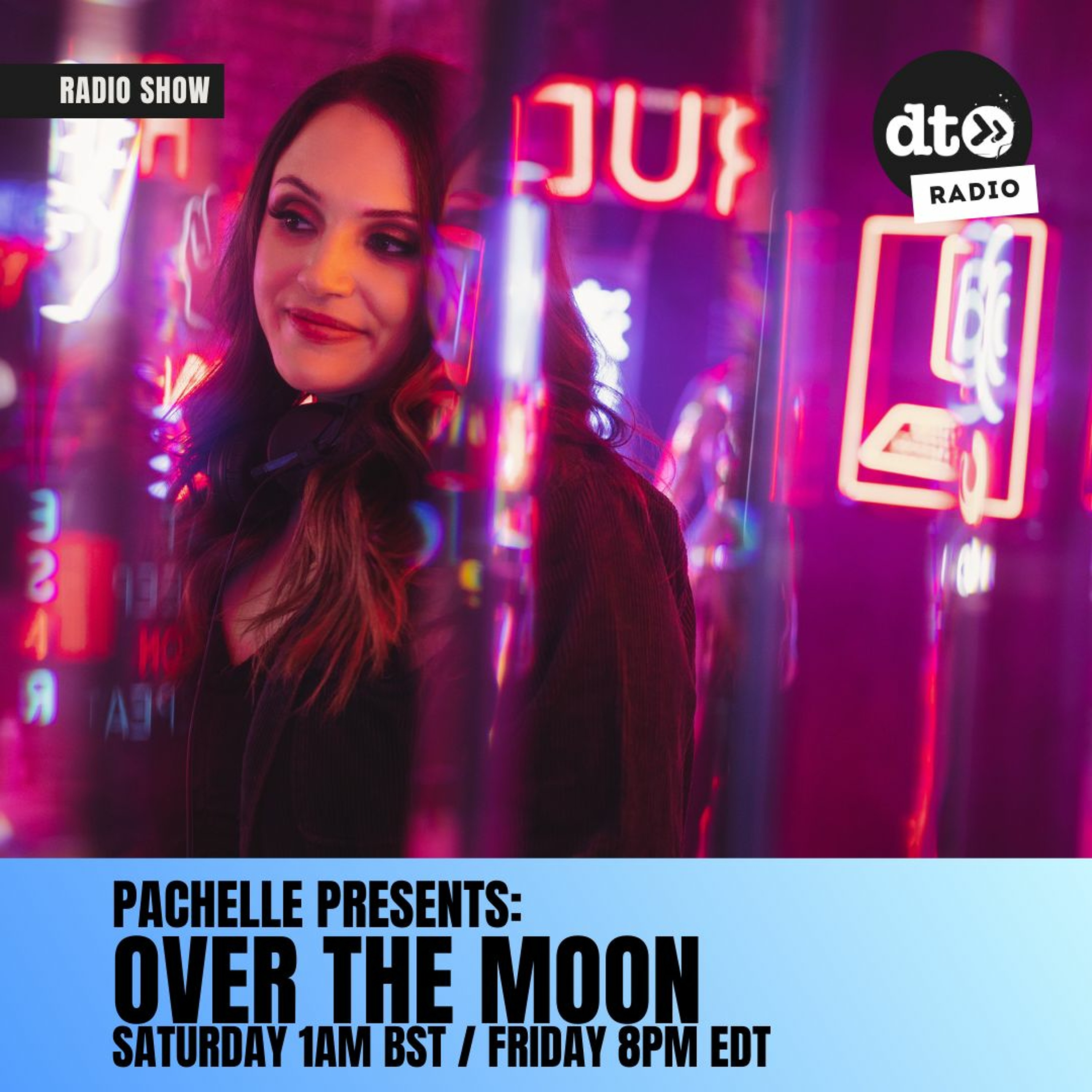 Pachelle Presents Over The Moon - Episode 2