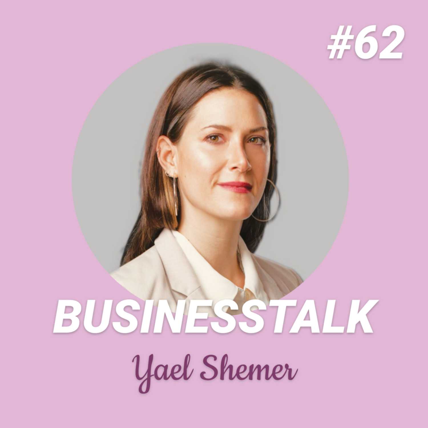 #62 Yael Shemer: (NYC-special) Founder of TULU "staying who you are"