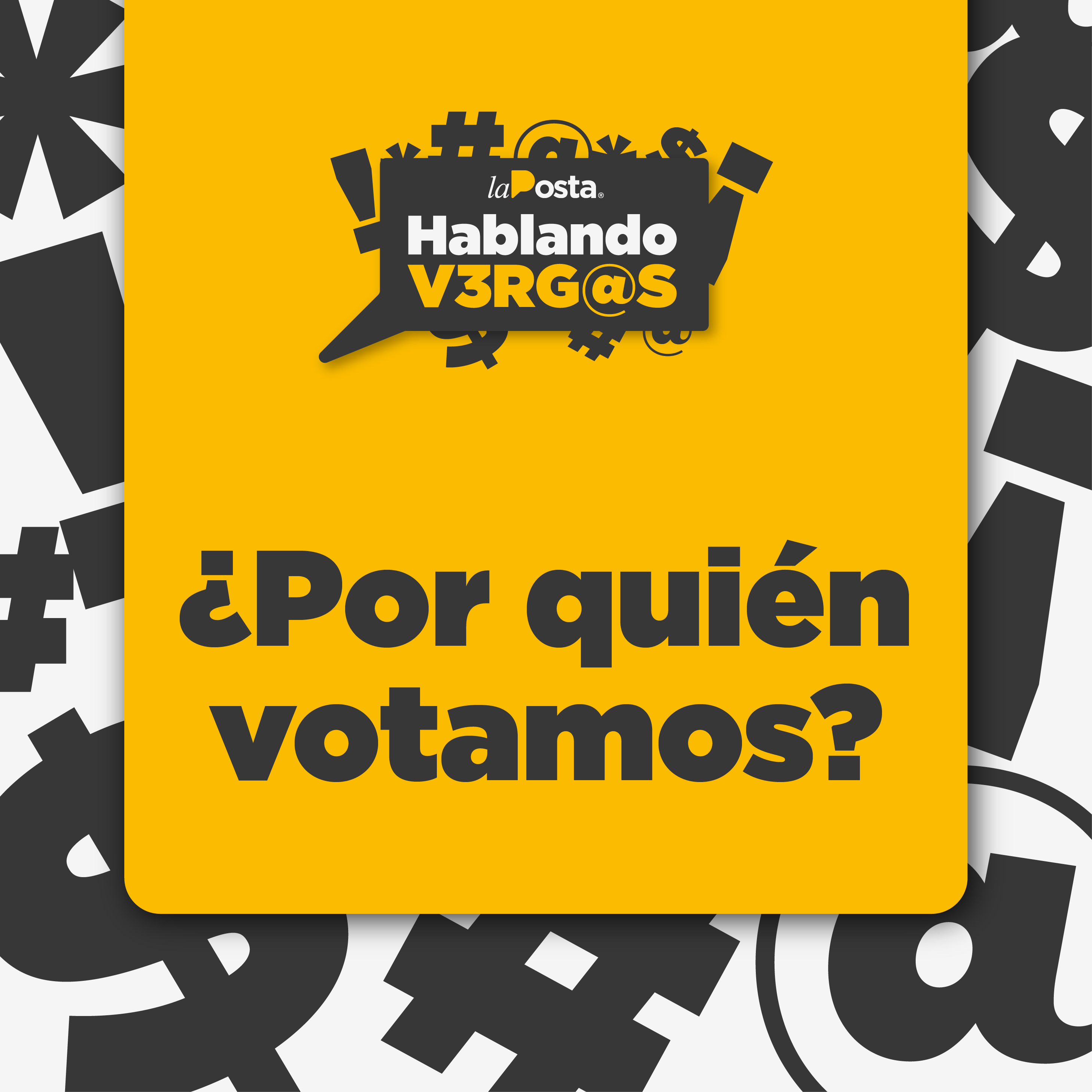 ¿Por quién votamos?