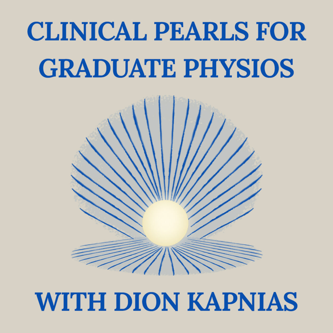 Clinical Pearls for Graduate Physios 