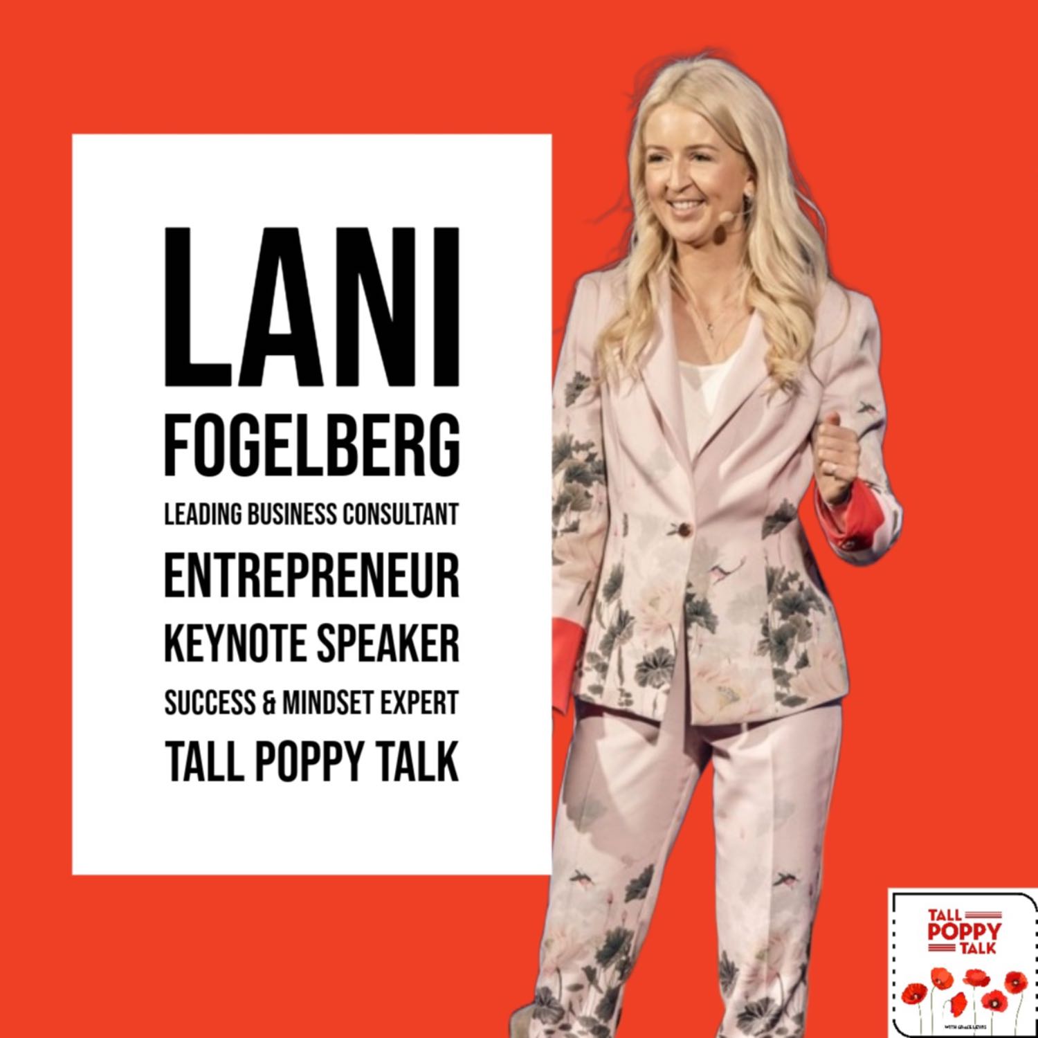 ⁣Lani Fogelberg | Success & Mindset Expert, Entrepreneur, Business Consultant 