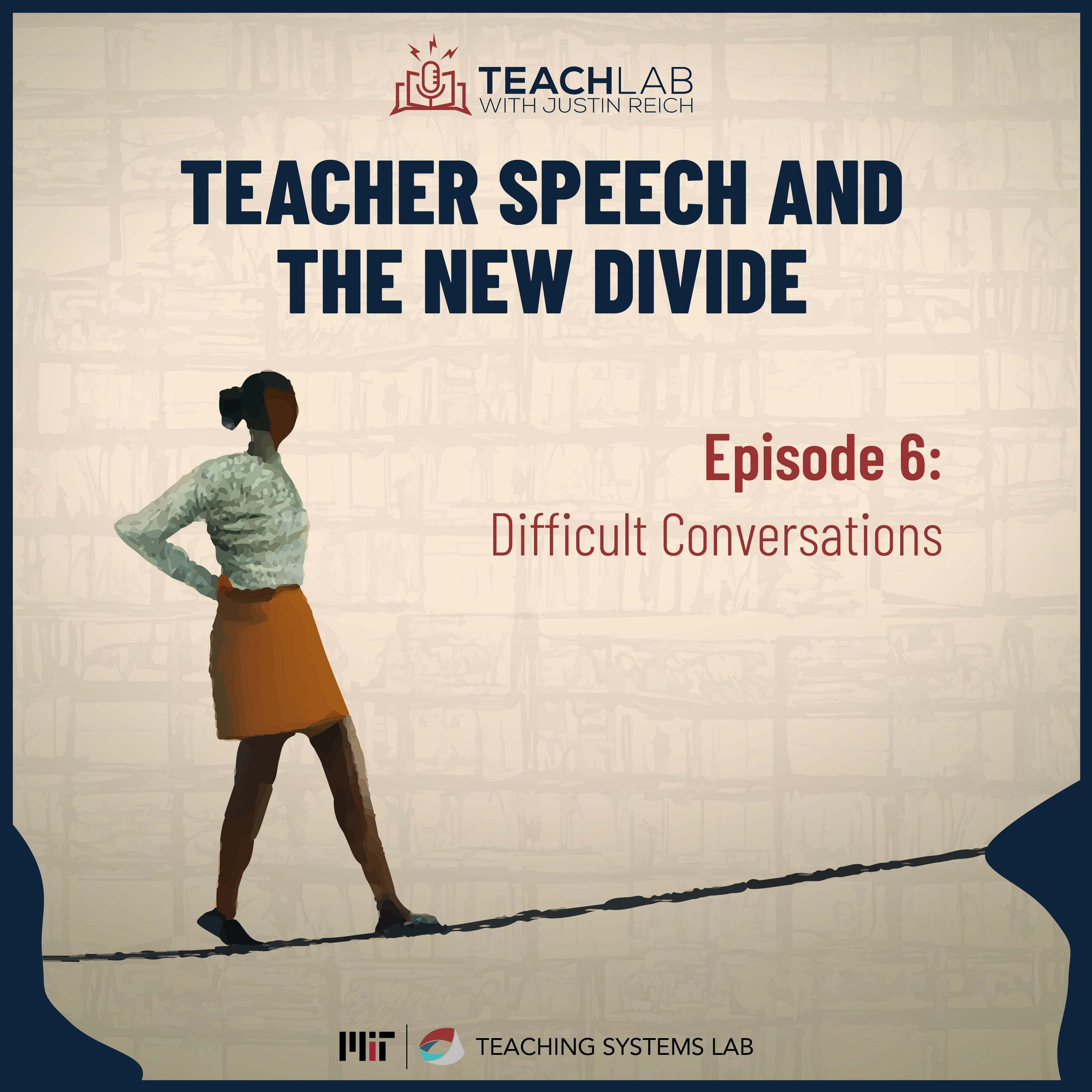 Teacher Speech and the New Divide: Difficult Conversation