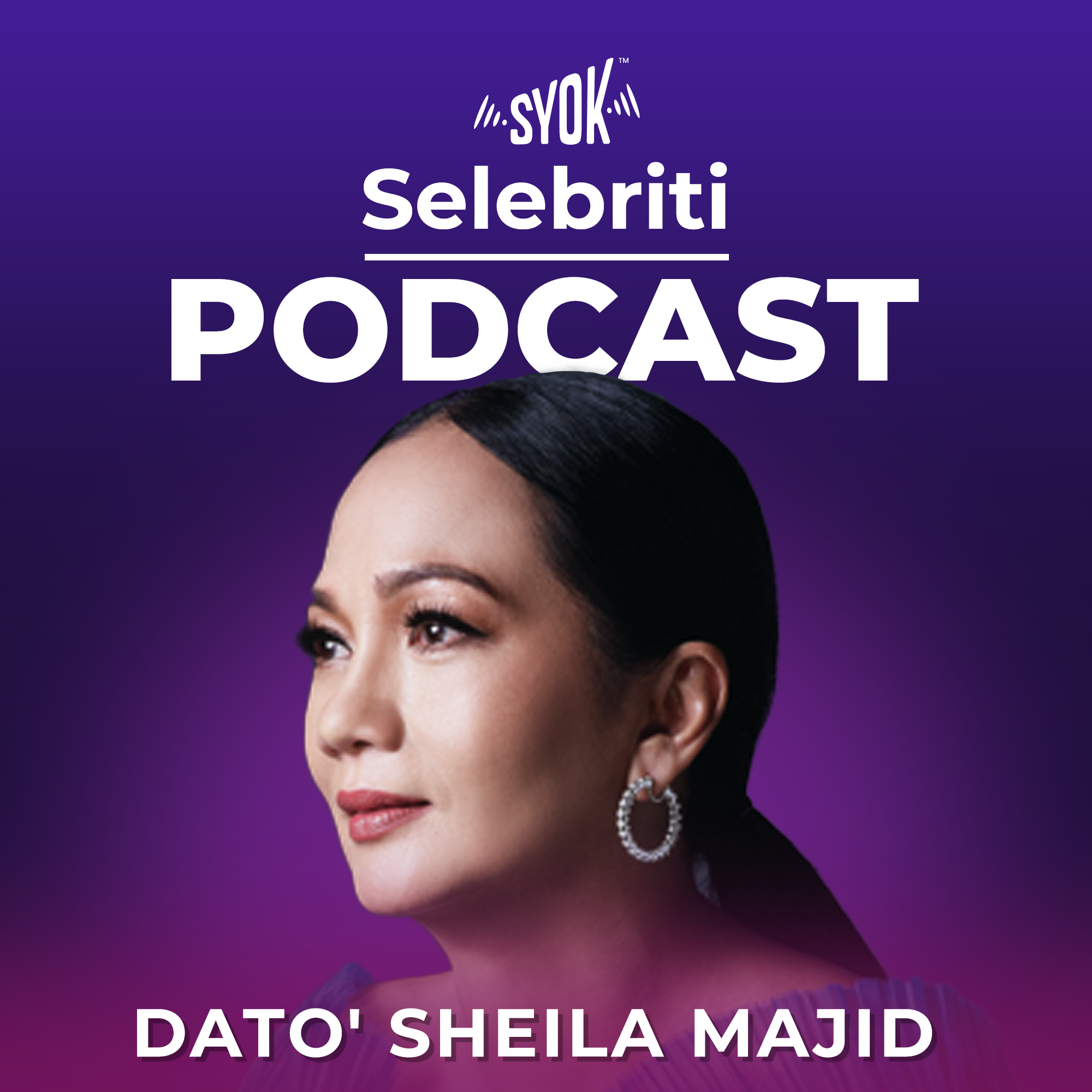 Selebriti Podcast: Dato Sheila Majid - SYOK Podcast [BM] 