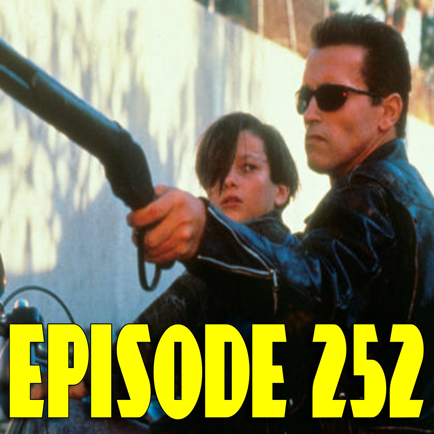 #252- Terminator 2 Judgement Day