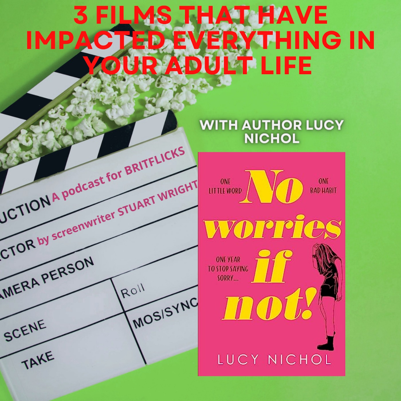 ⁣3 Films That Have Impacted Everything In Your Adult Life with Lucy Nichol author of the relatable funny new rom-com for summer 2023  “NO WORRIES IF NOT!”