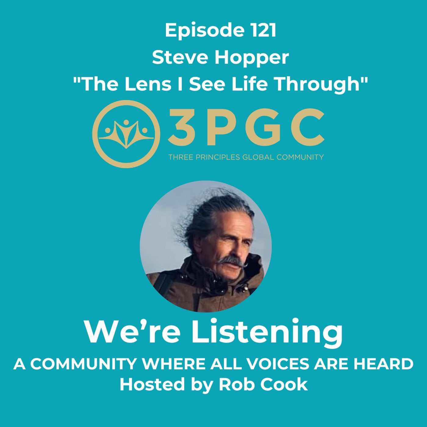 Ep. 121 Steve Hopper "The Lens I See Life Through"