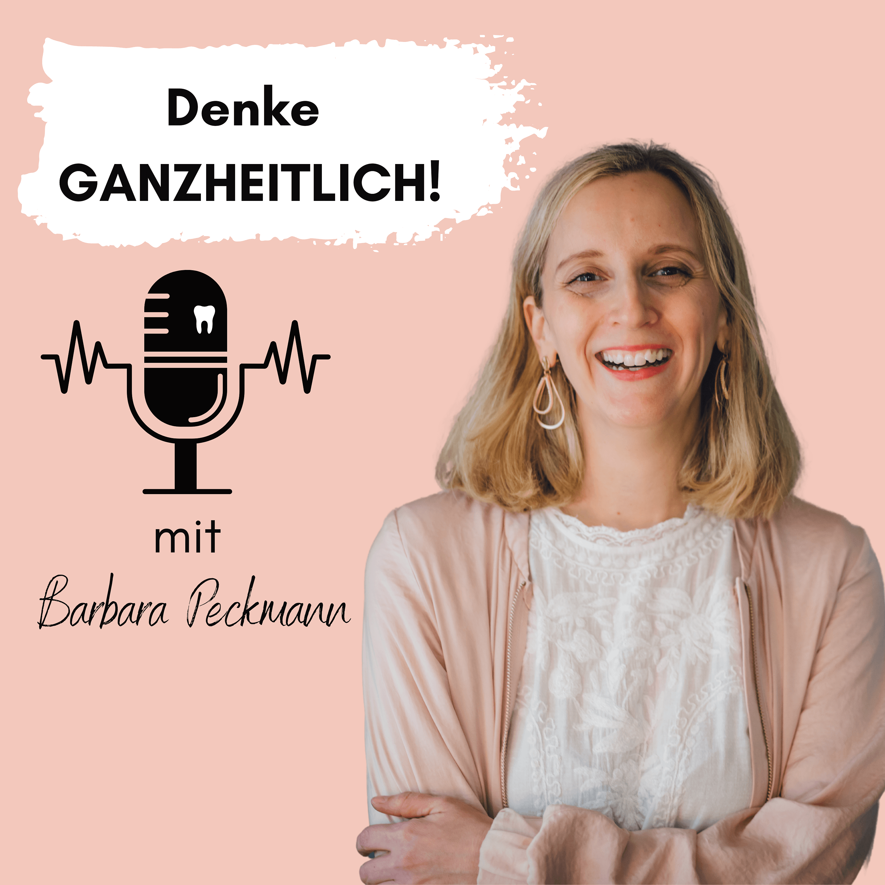 Denke GANZHEITLICH - Der Prophylaxe und Business Podcast für ZMP´s und DH´s 