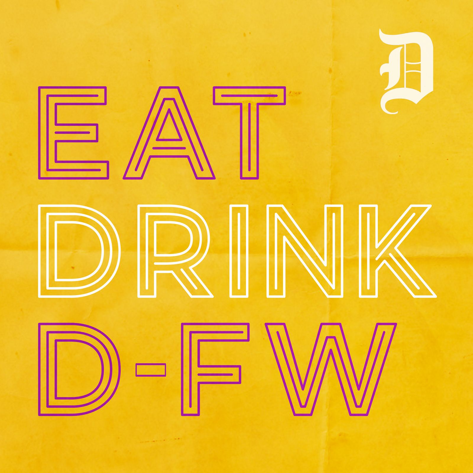 Eat Drink D-FW 