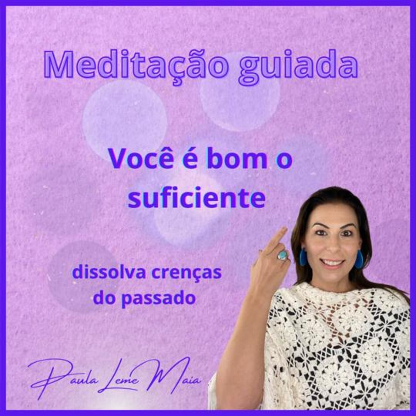 Meditação guiada- Você é bom o suficiente