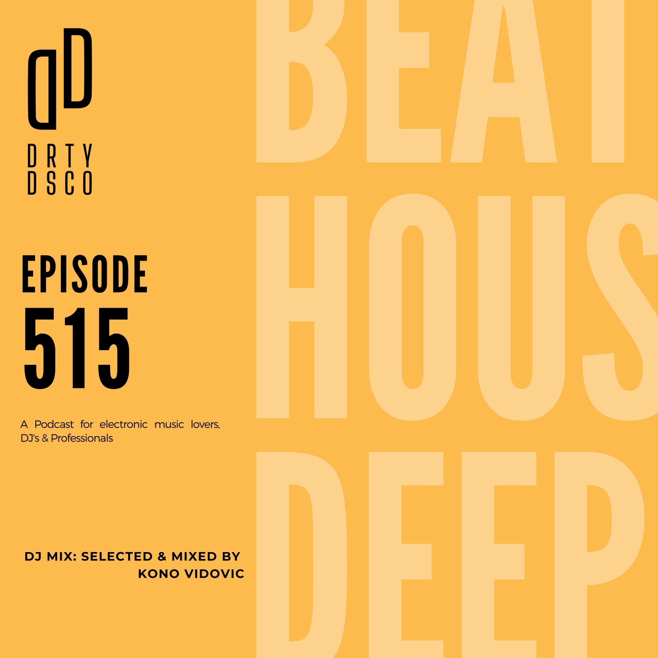 Dirty Disco 515: Global Beats, One Epic Journey - Are You In?