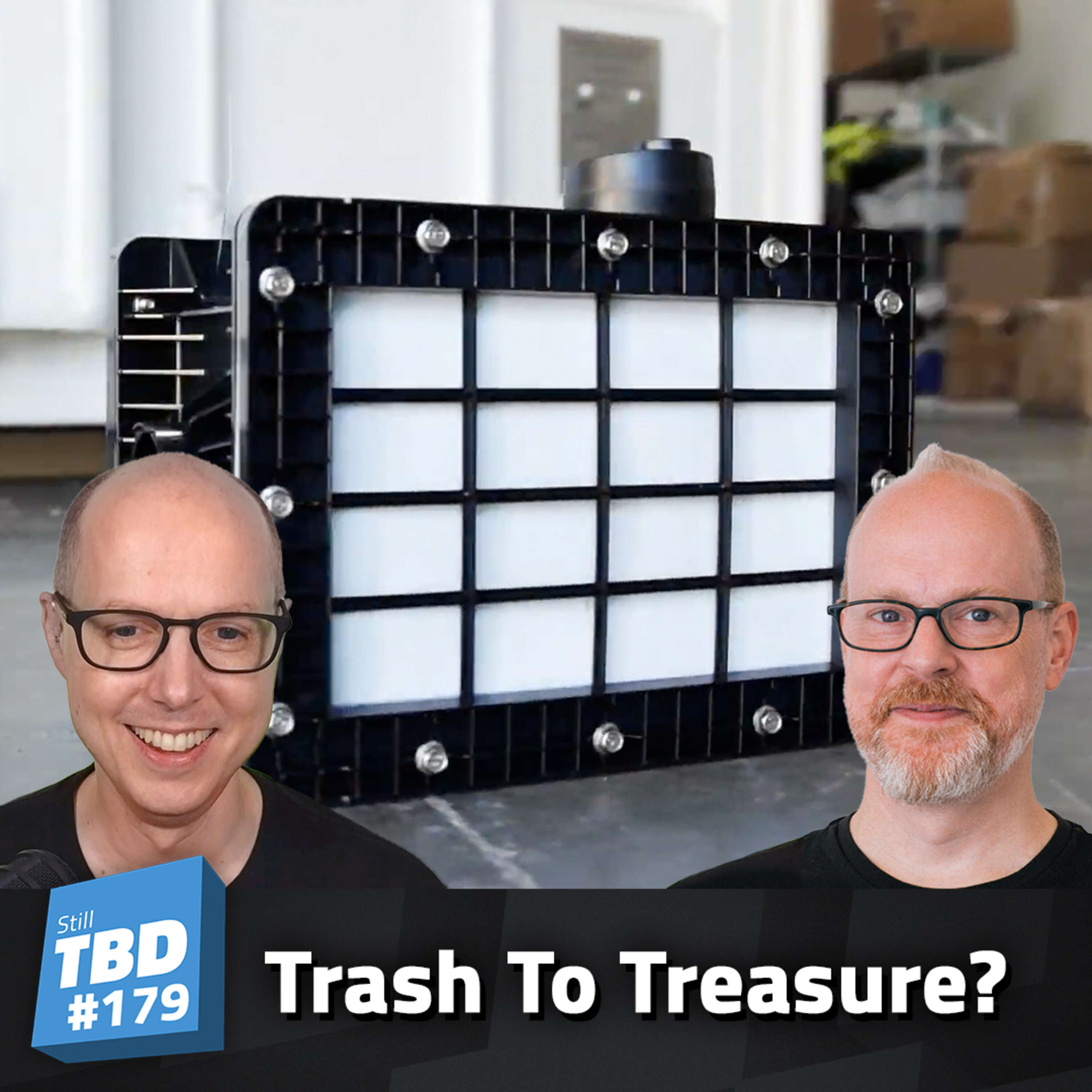 179: Waste Not, Want Not - Crazy Innovations For Reusing Waste