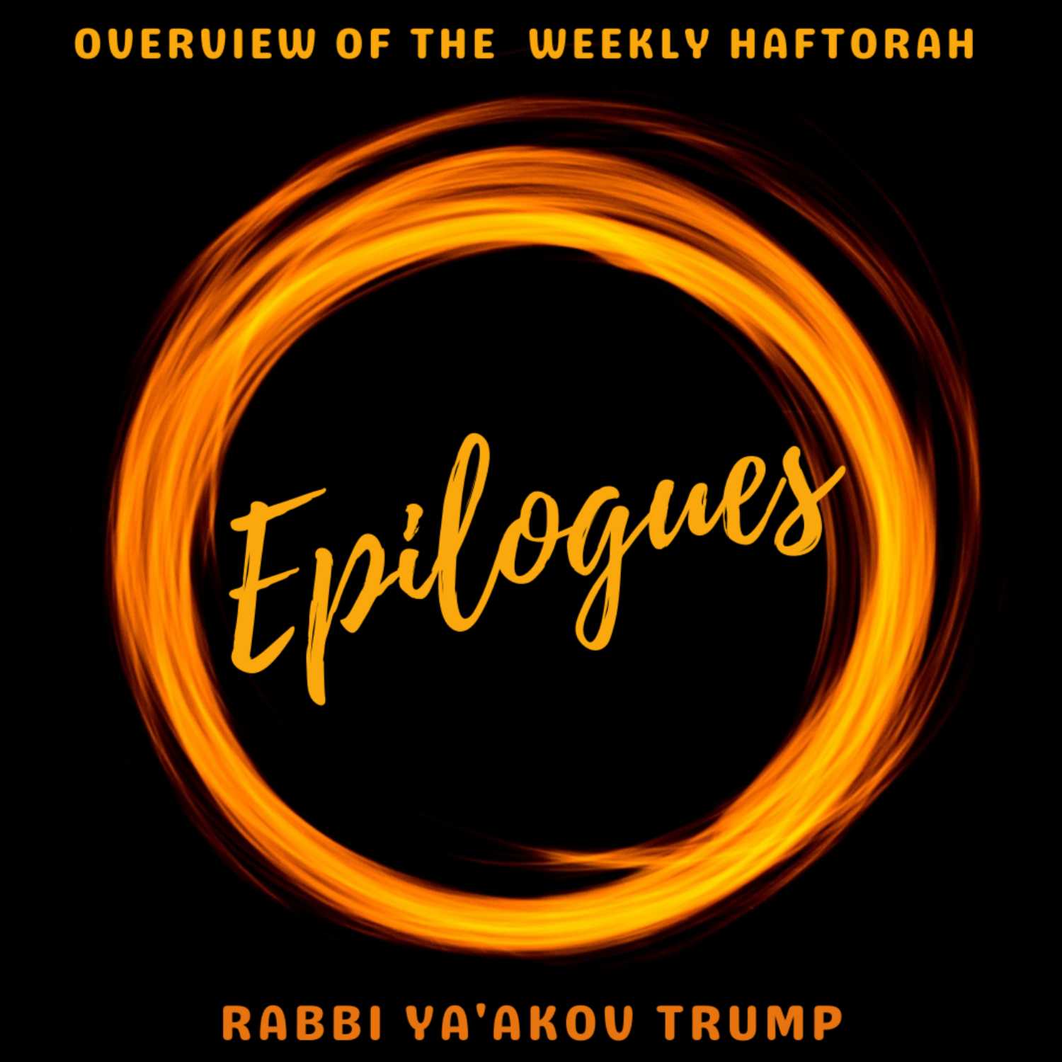 Epilogues - Understanding the Weekly Haftorah 