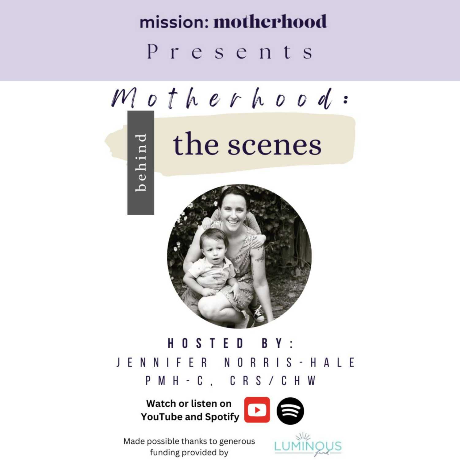 Motherhood: Behind the Scenes 