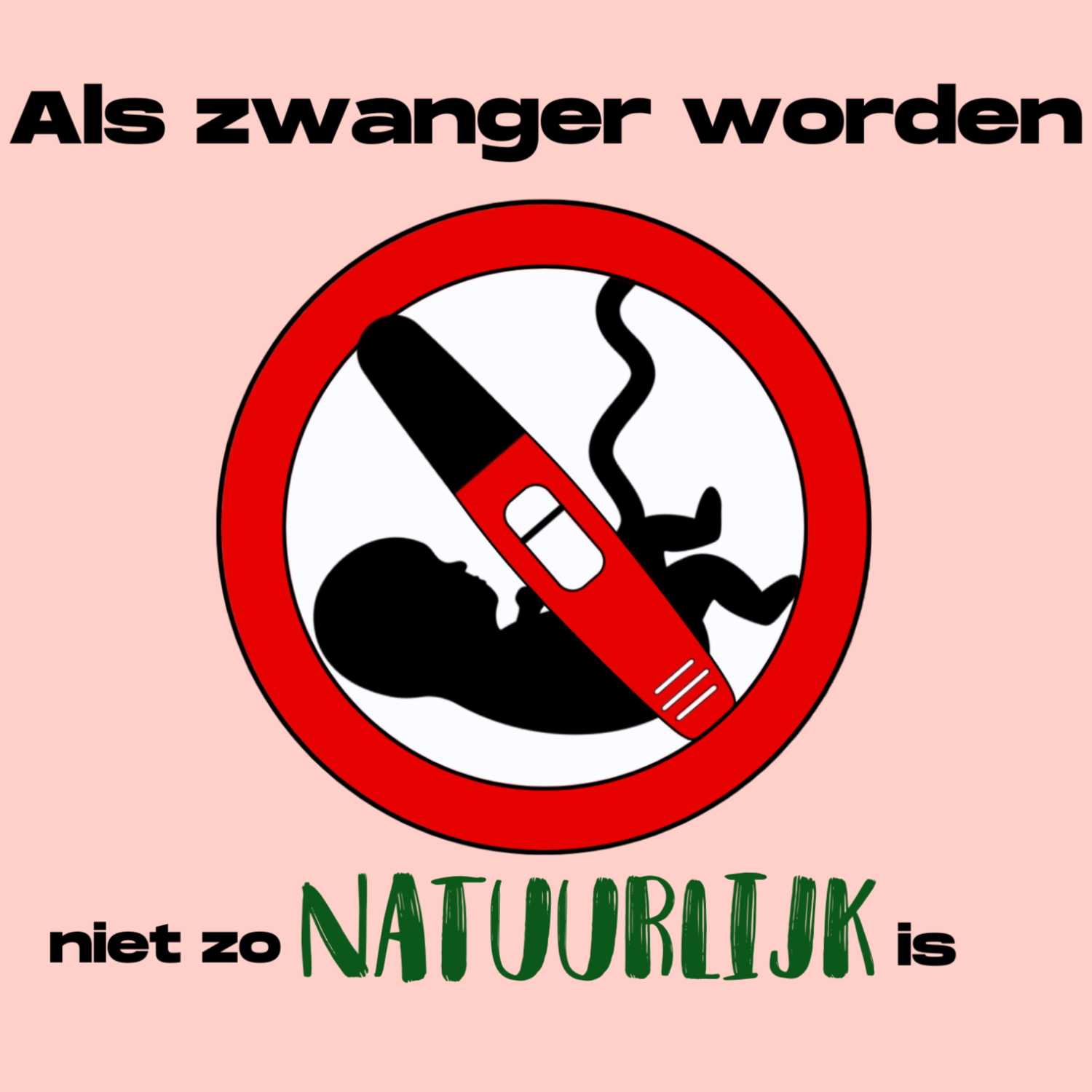 Als zwanger worden niet zo natuurlijk is. 