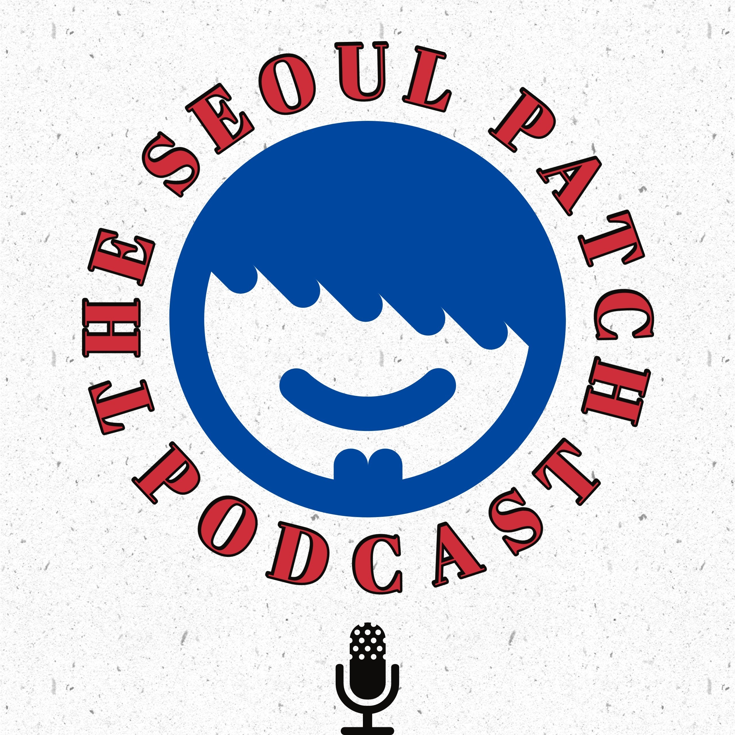 The Seoul Patch Podcast 