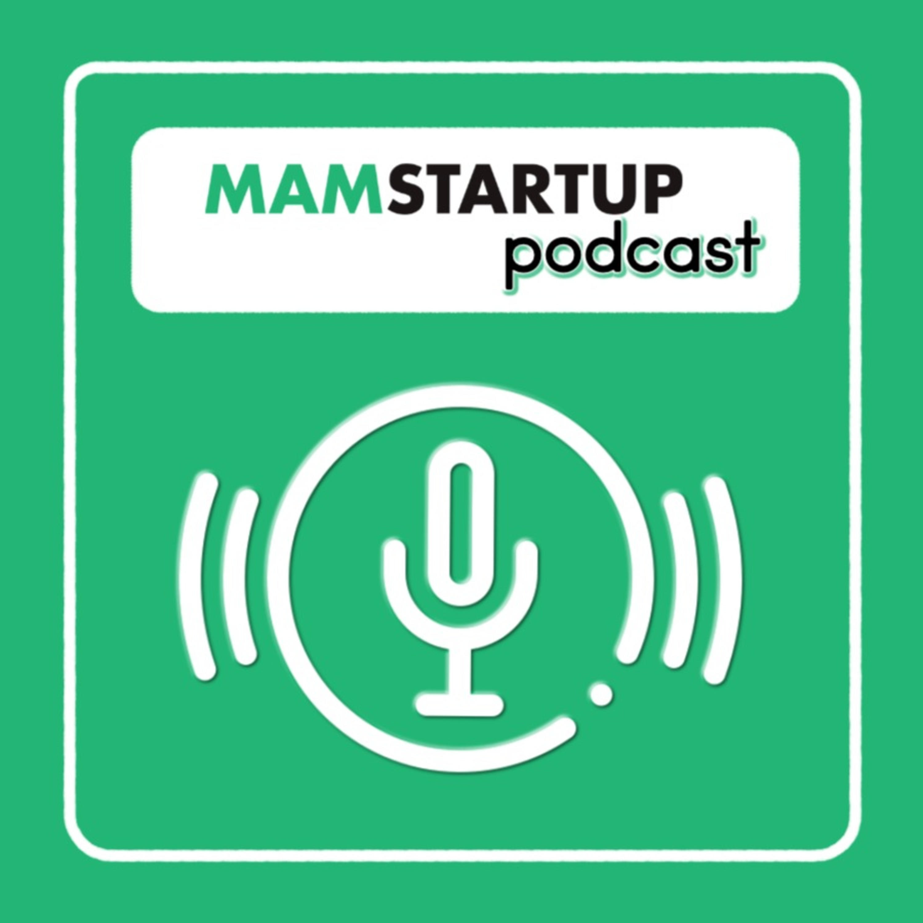 MamStartup Podcast 