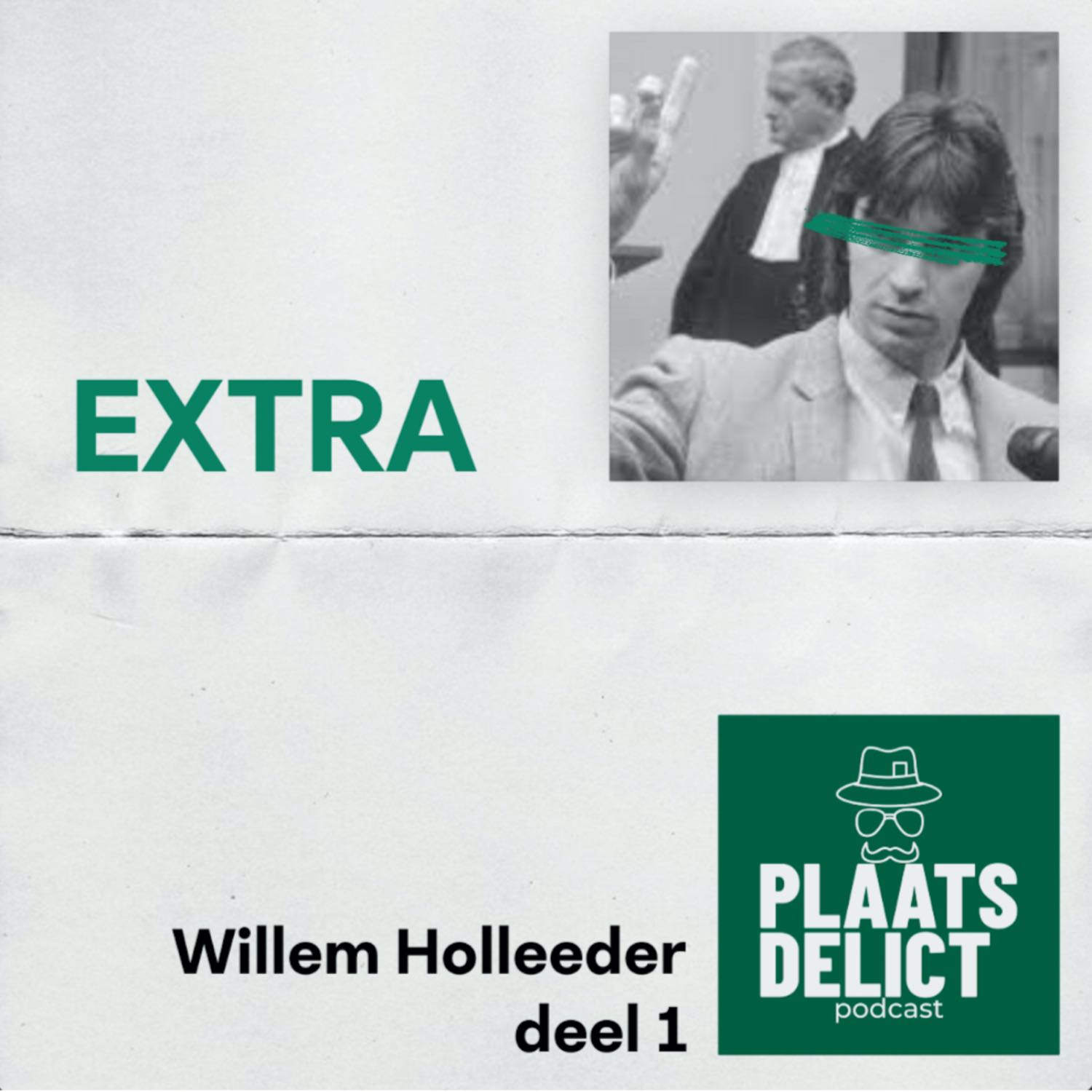 Willem Holleeder | Deel 1