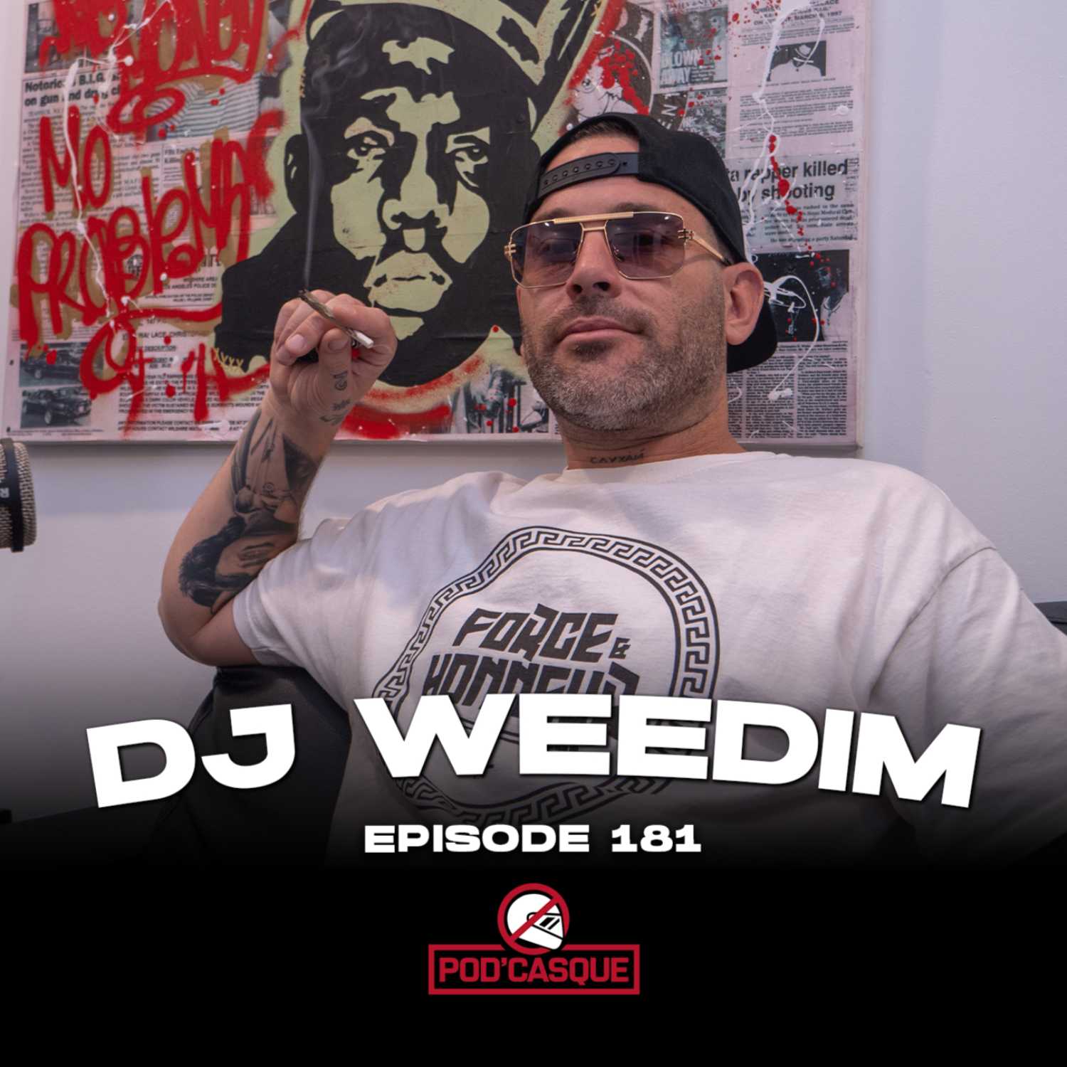 DJ Weedim x Pod'Casque 181