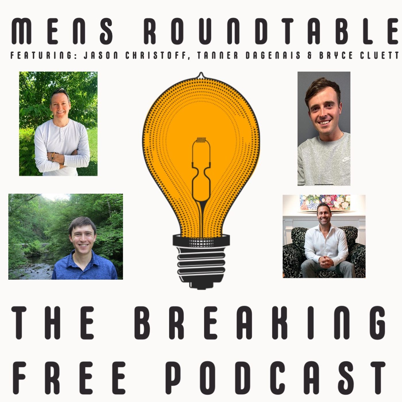 Mens Roundtable #2 Featuring: Jason Christoff, Tanner Dagenais & Bryce Cluett.