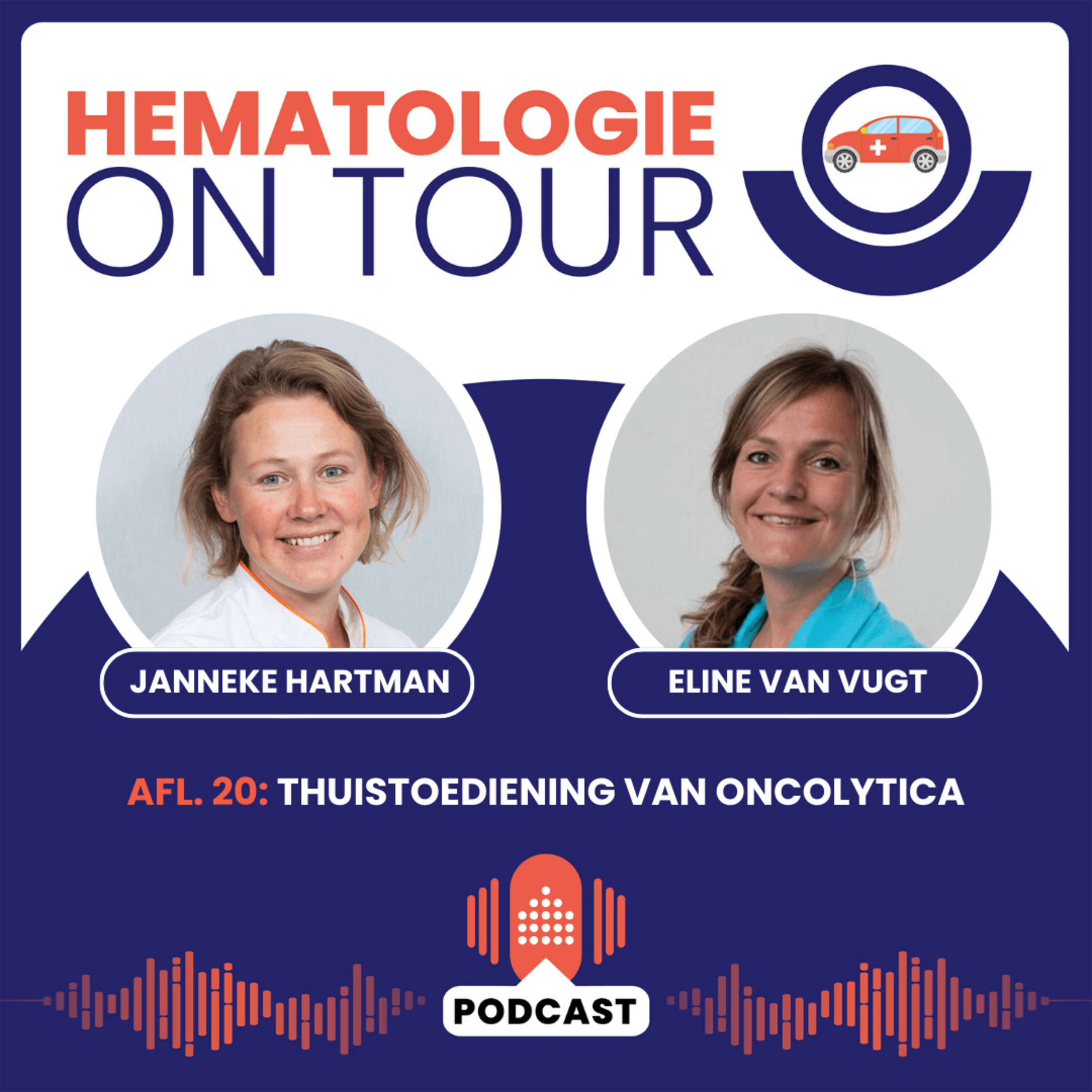 20. Thuistoediening oncolytica - Janneke Hartman en Eline van Vugt