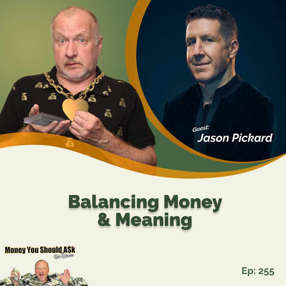 Balancing Money and Meaning. Jason Pickard