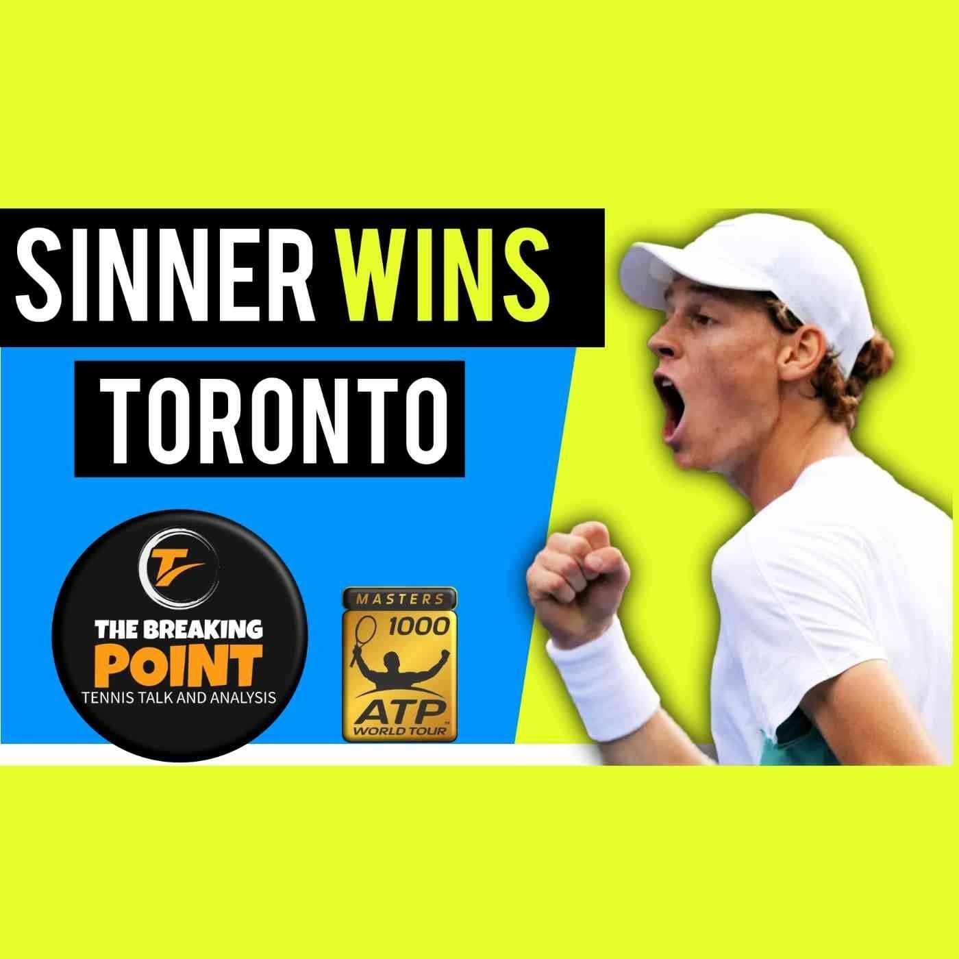 Jannik Sinner Wins His 1st Masters 1000 Title: Toronto Masters Recap