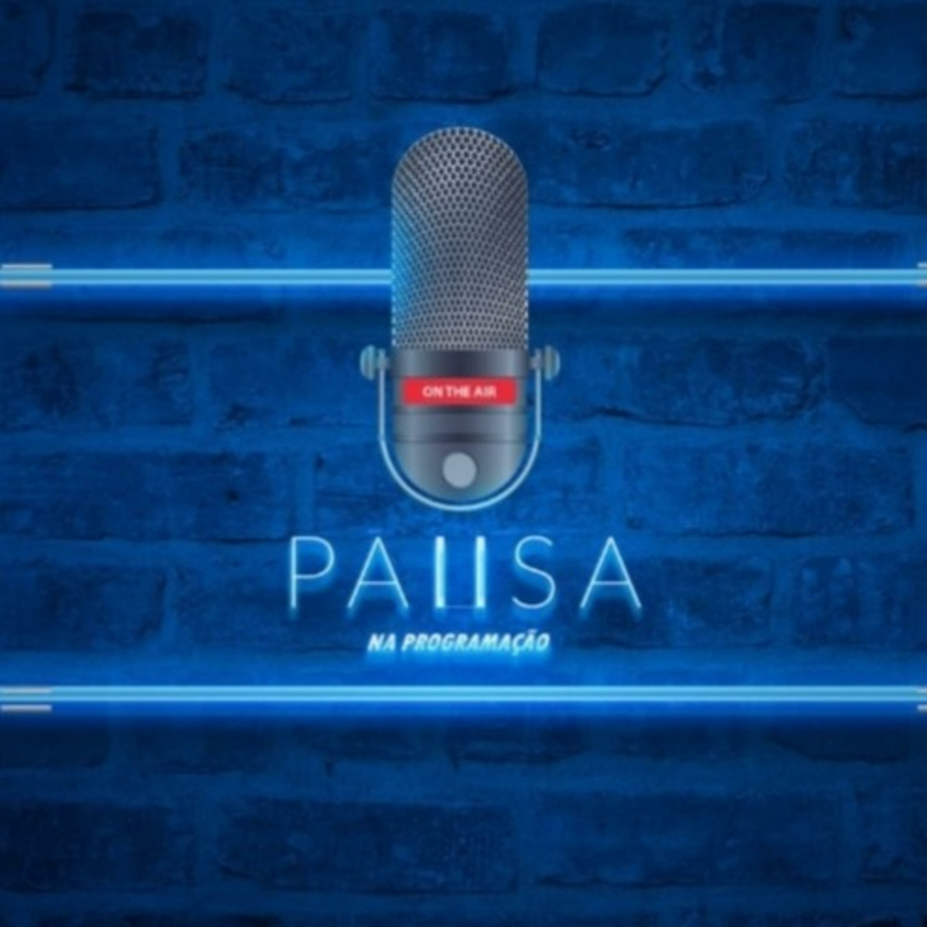 Pausa na Programação Podcast 