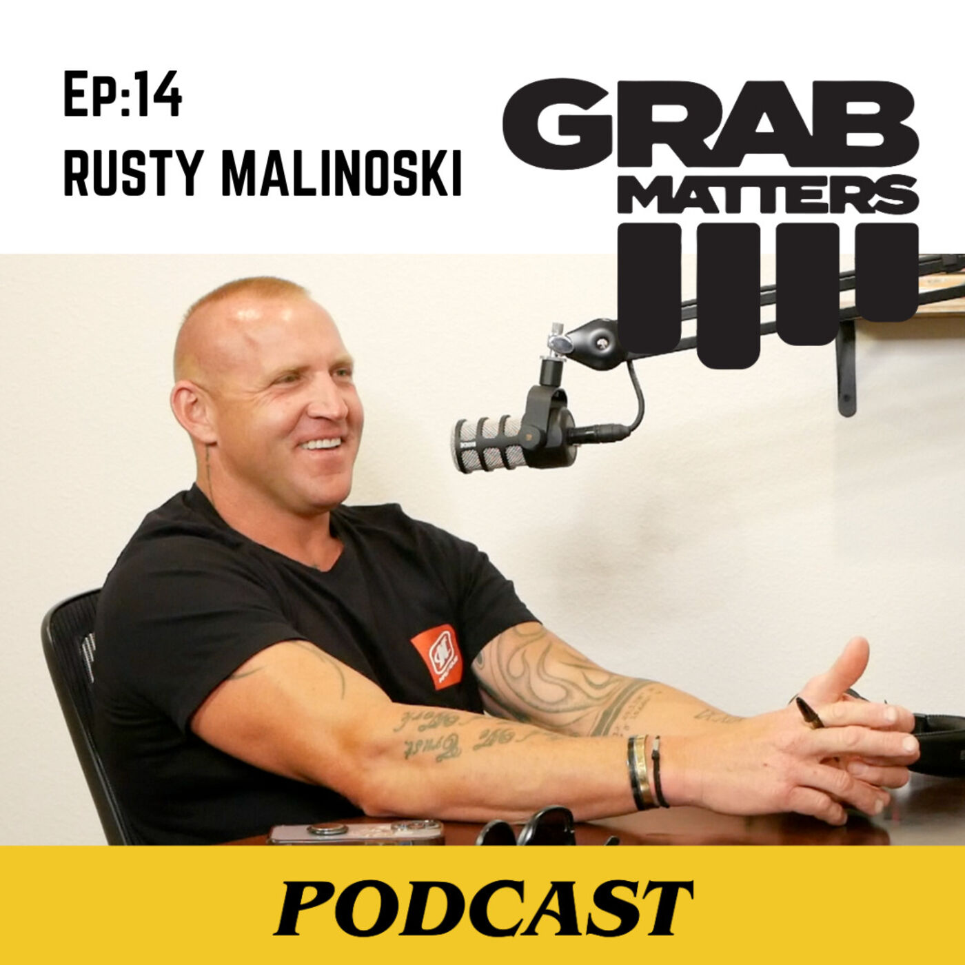 ⁣Rusty Malinoski | The Grab Matters Podcast - Episode 14