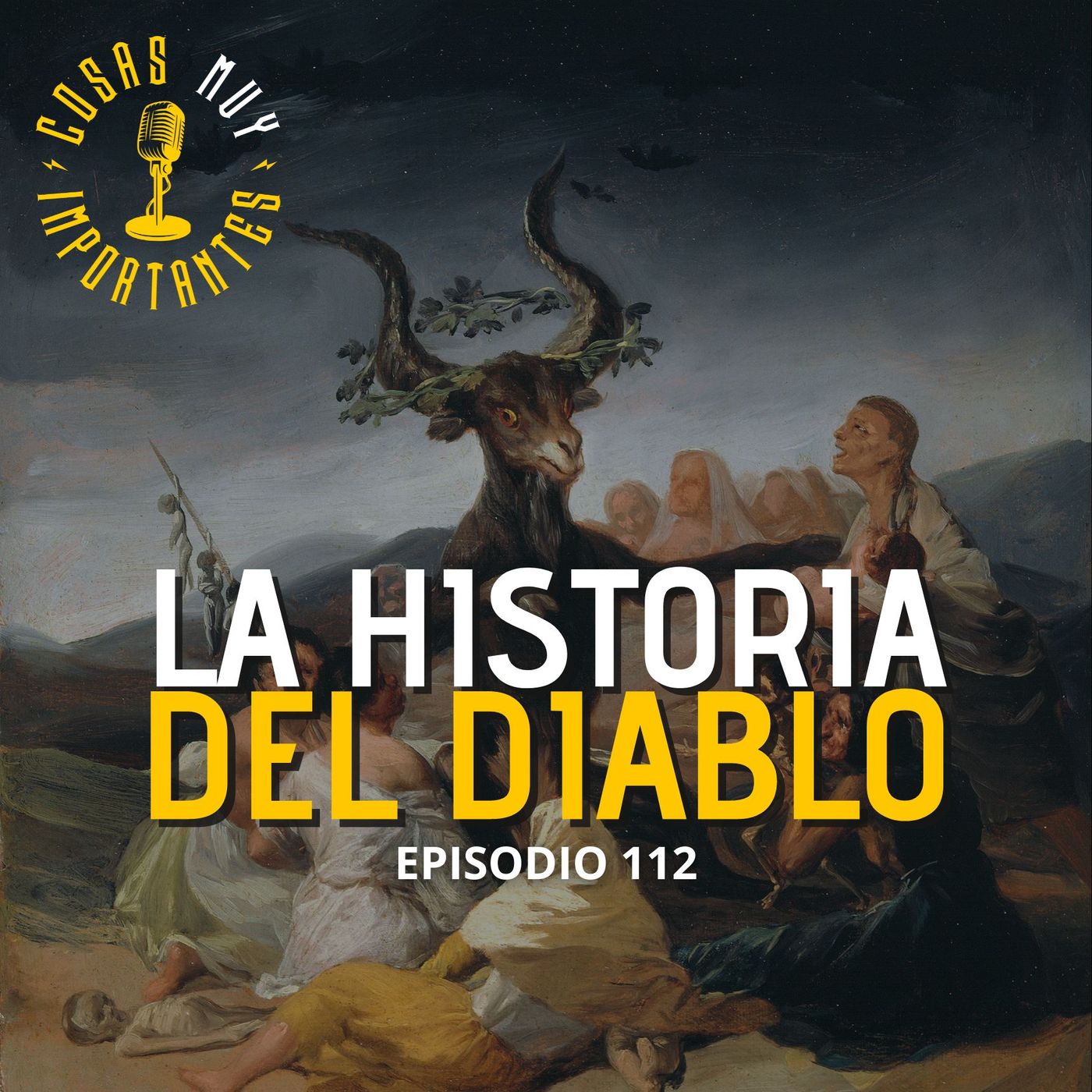 ⁣E112 • La historia del diablo • Cosas Muy Importantes