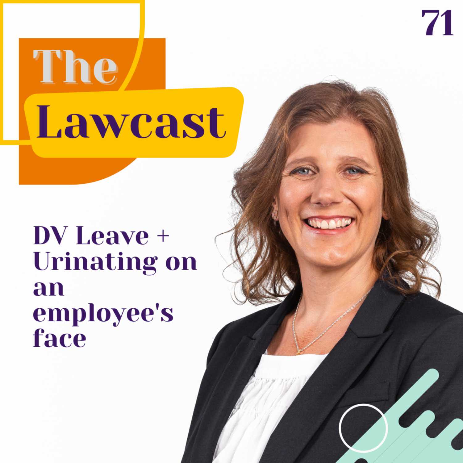 Domestic Violence Leave and a case of Staff Urinating on another staff's face! | #TheLawcast 71